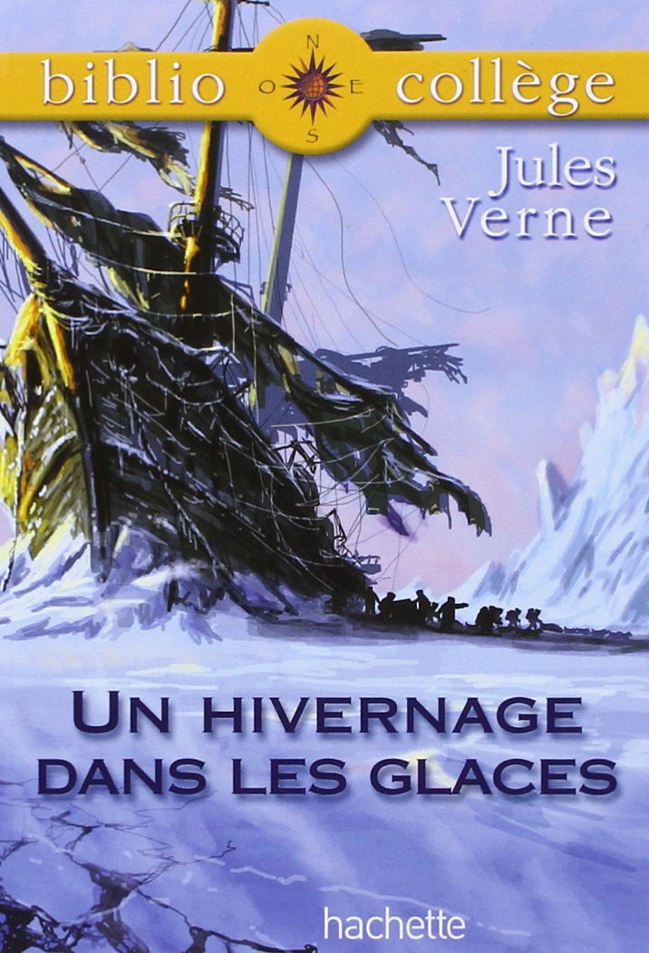 BiblioCollège : Un hivernage dans les glaces 9782011689603