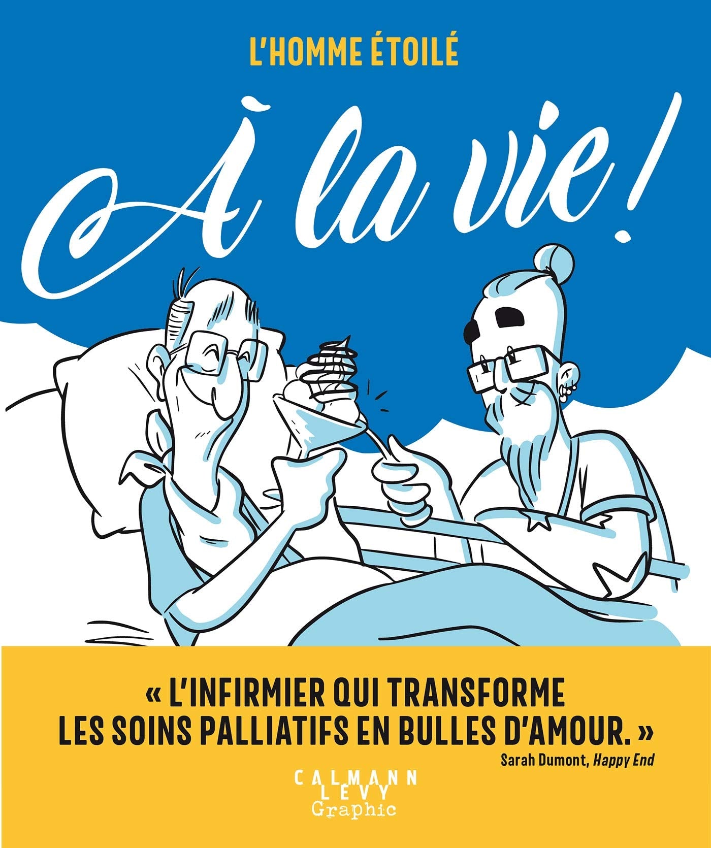 L'homme étoilé - À la vie ! 9782702167328