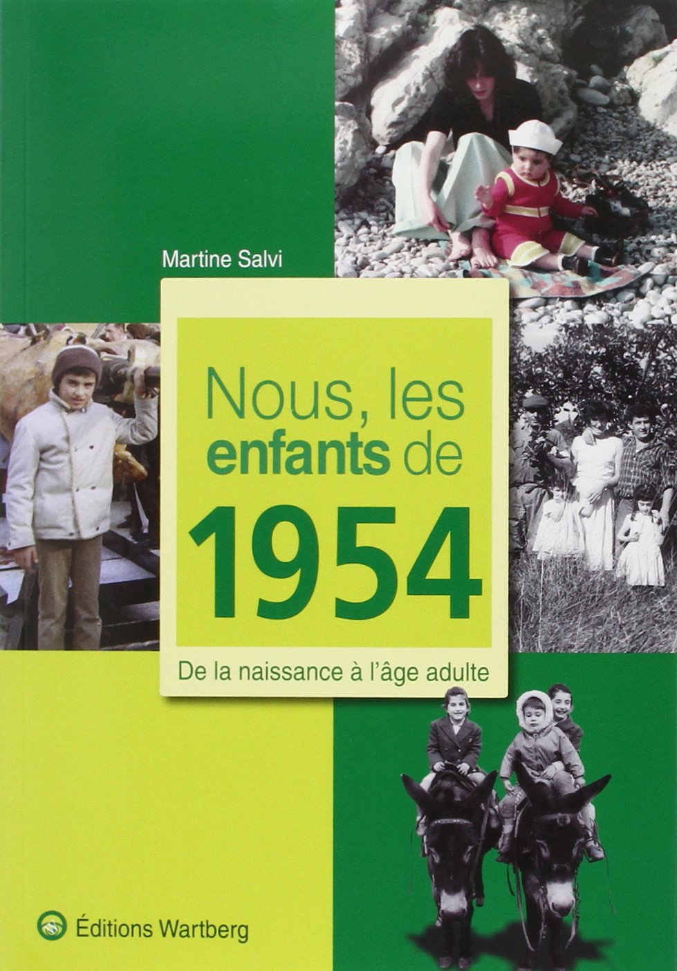 NOUS, LES ENFANTS DE 1954 9783831325542