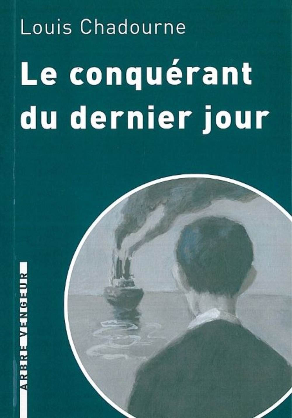 Le conquérant du dernier jour 9782916141022