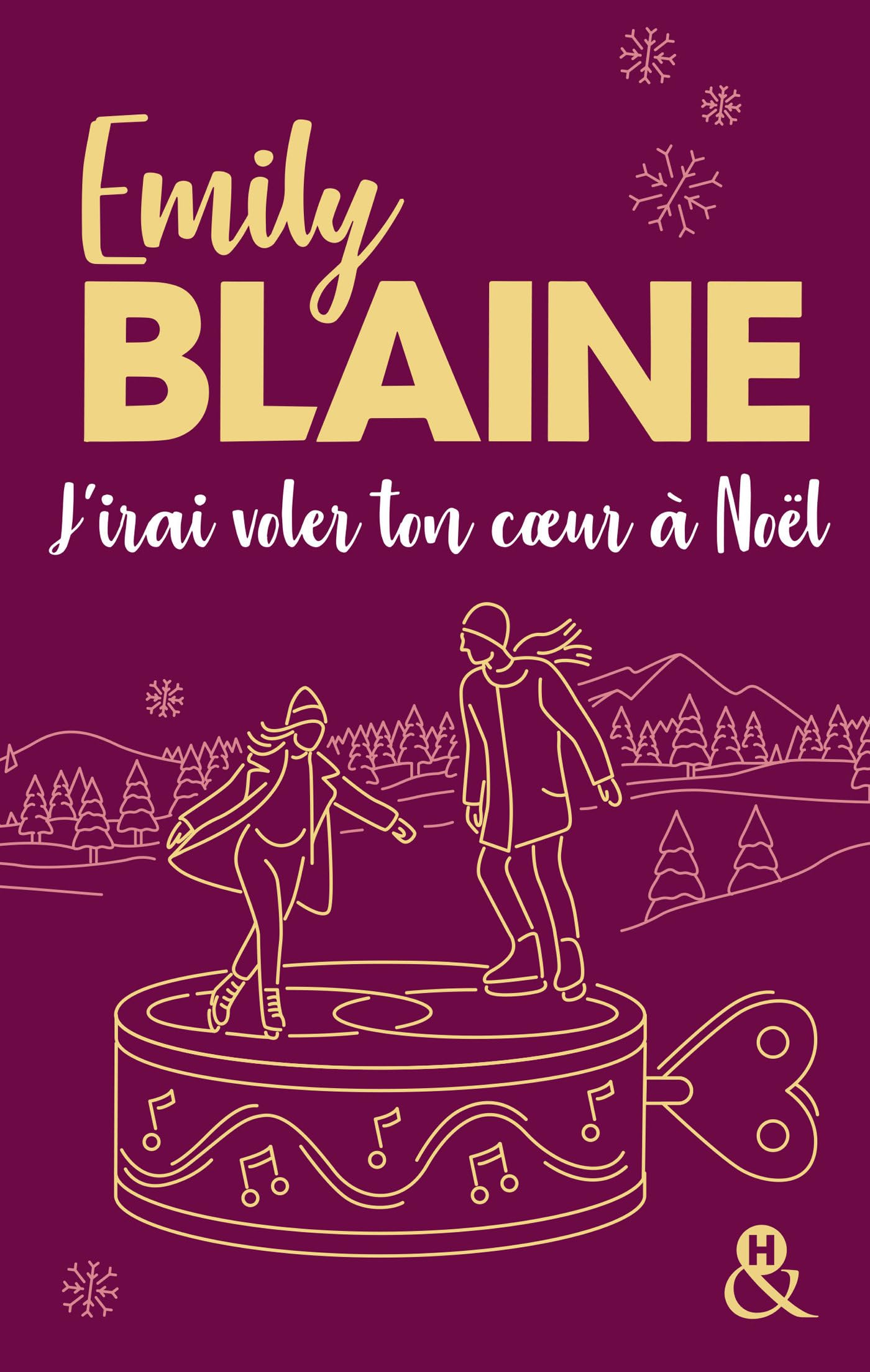 J'irai voler ton coeur à Noël: La nouvelle comédie romantique de Noël d'Emily Blaine 9782280478564