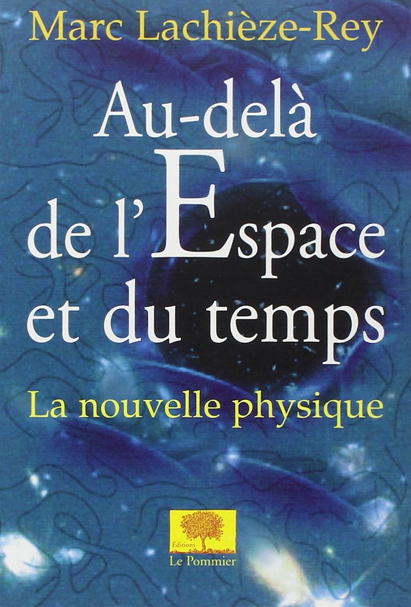 Au-delà de l'espace et du temps: La nouvelle physique 9782746501065