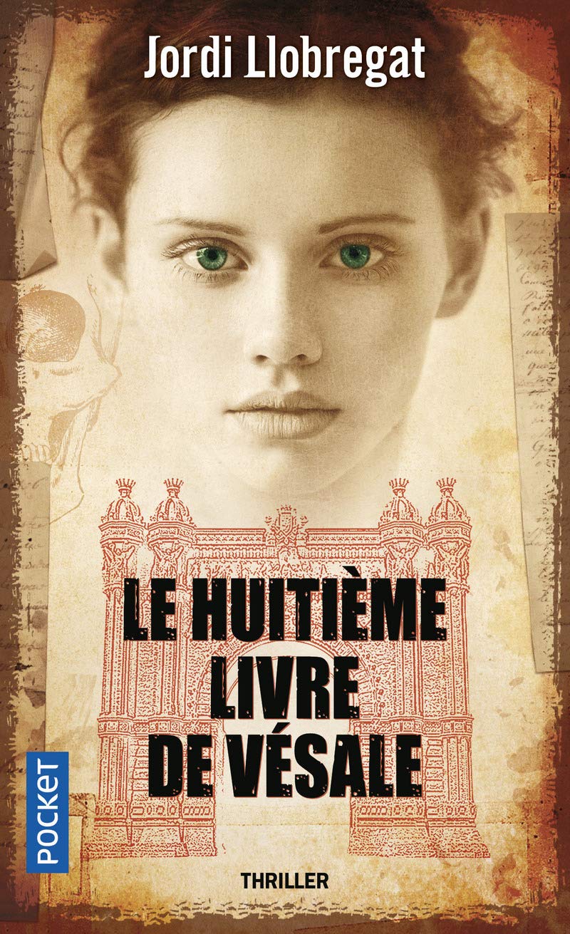 Le huitième livre de Vésale 9782266269766