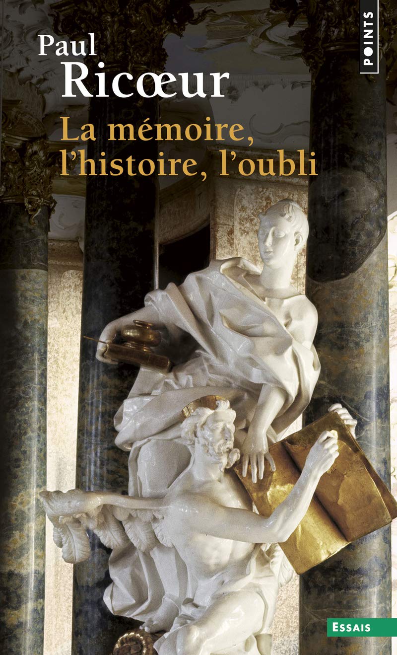 La Mémoire, l'Histoire, l'Oubli 9782020563321