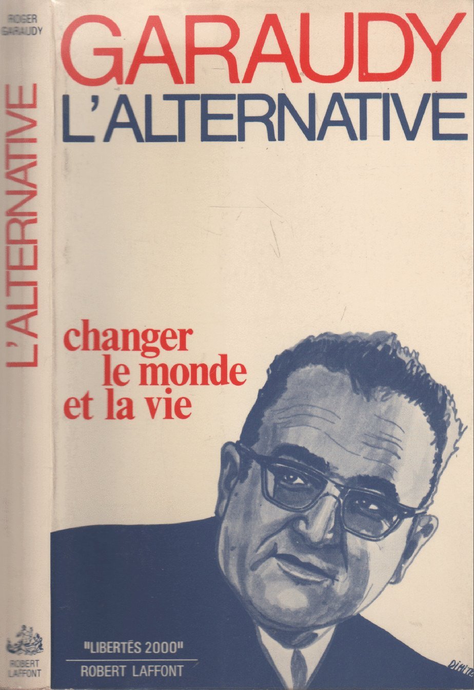 L'Alternative : Changer le monde et la vie 9782221023761
