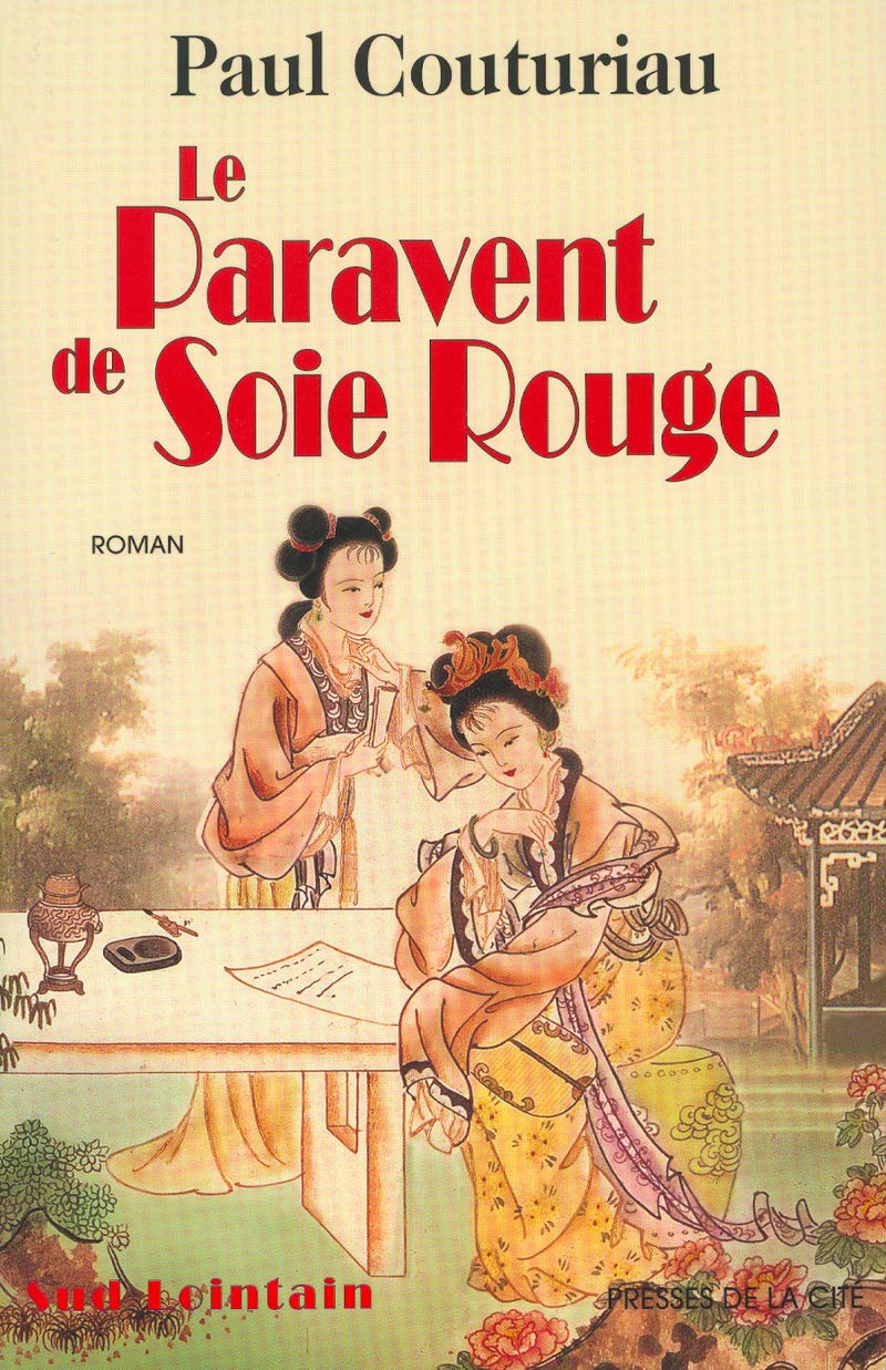 Le paravent de soie rouge - Prix Maison de la Presse 2002 9782258056688
