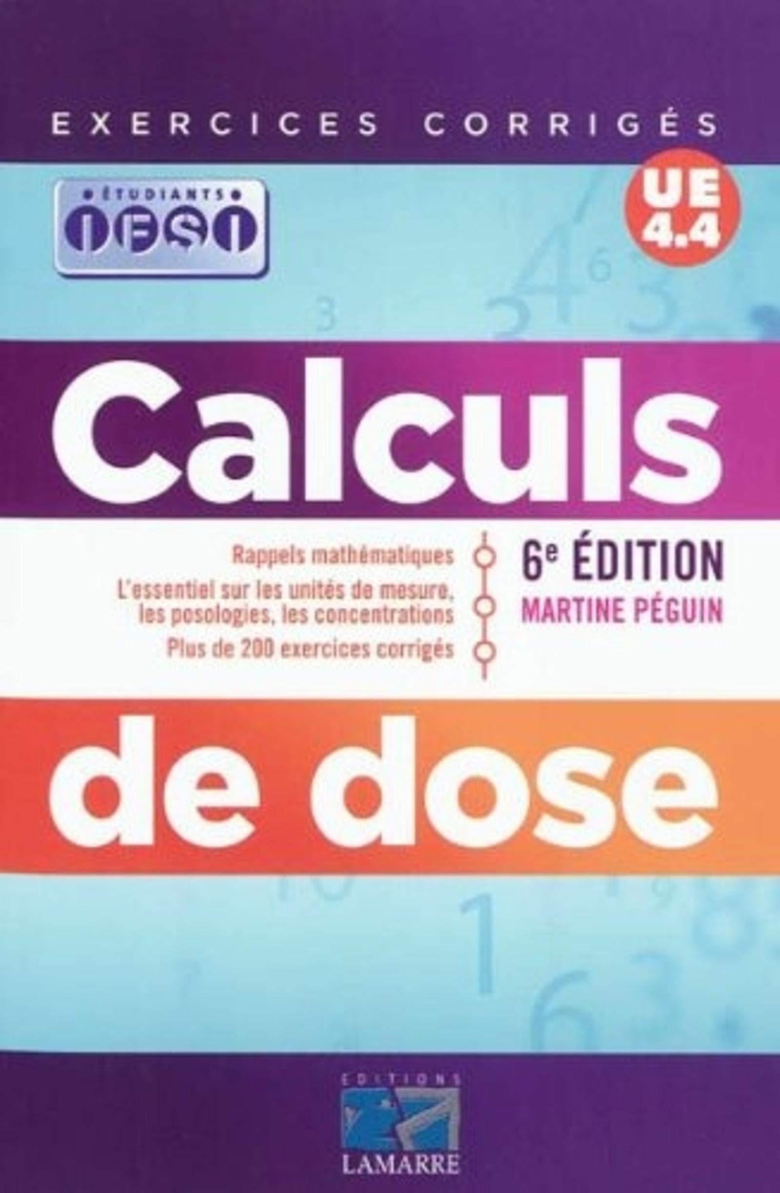Calculs de dose: Exercices corrigés 9782757304433
