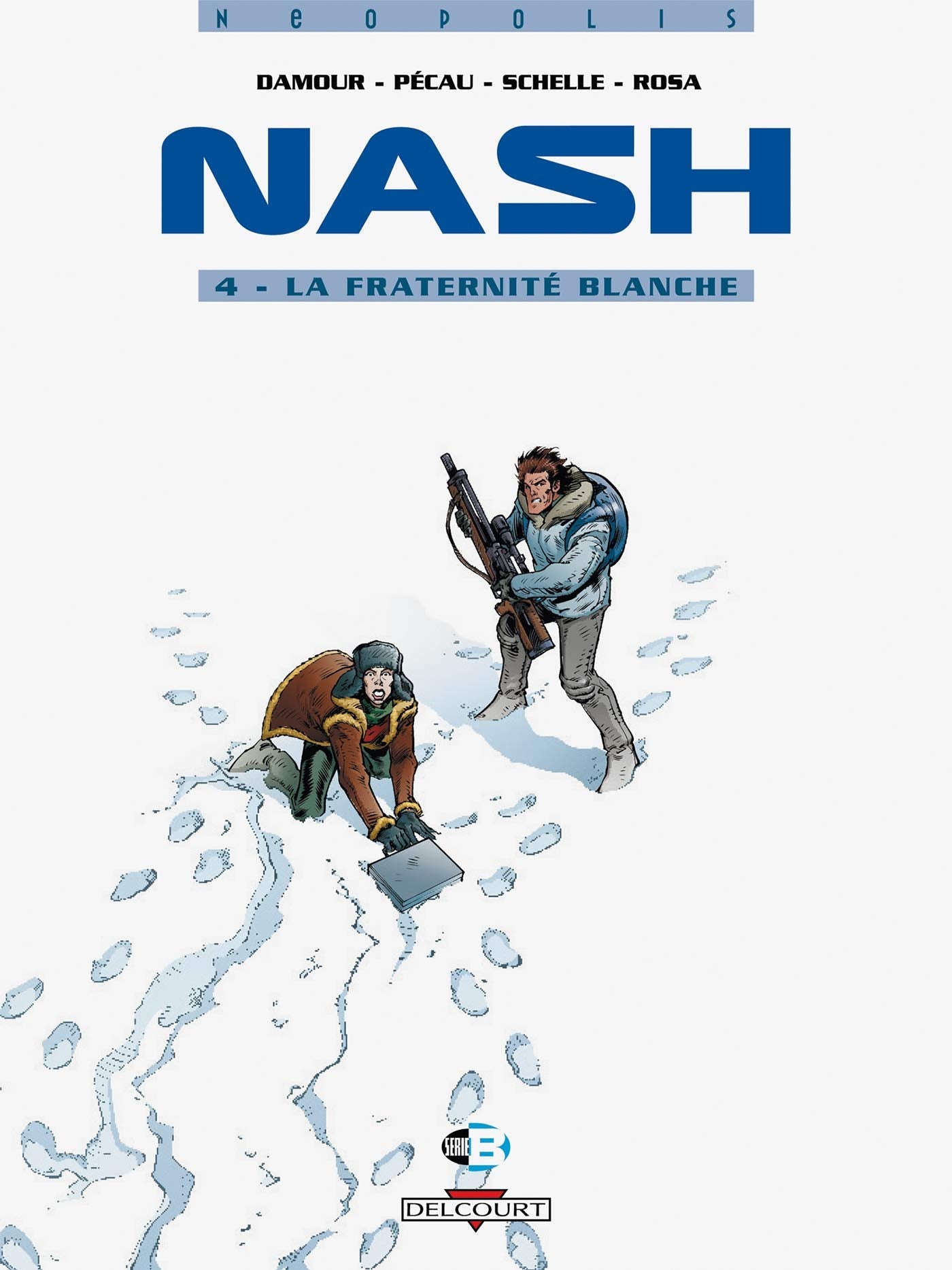 Nash T04: La Fraternité blanche 9782840553083