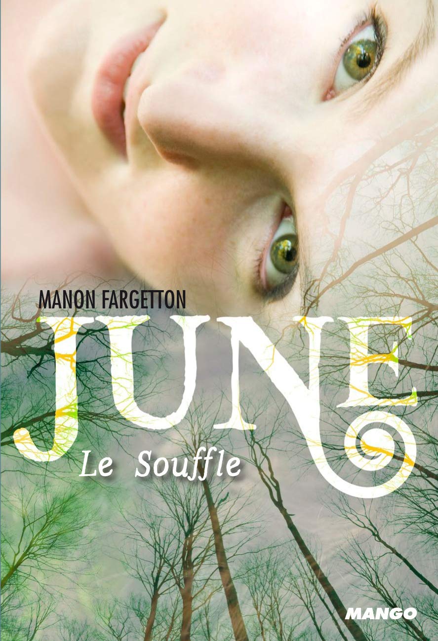 June - Le Souffle: Tome 1 9782740428863