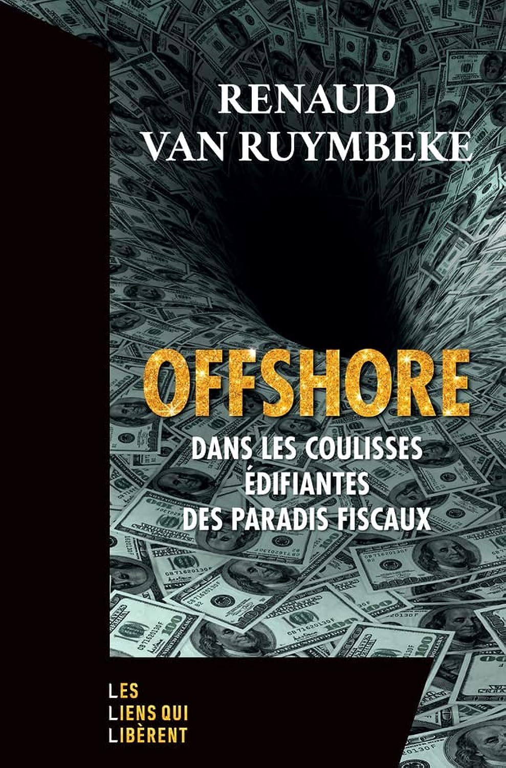 Offshore: Dans les coulisses édifiantes des paradis fiscaux 9791020911322