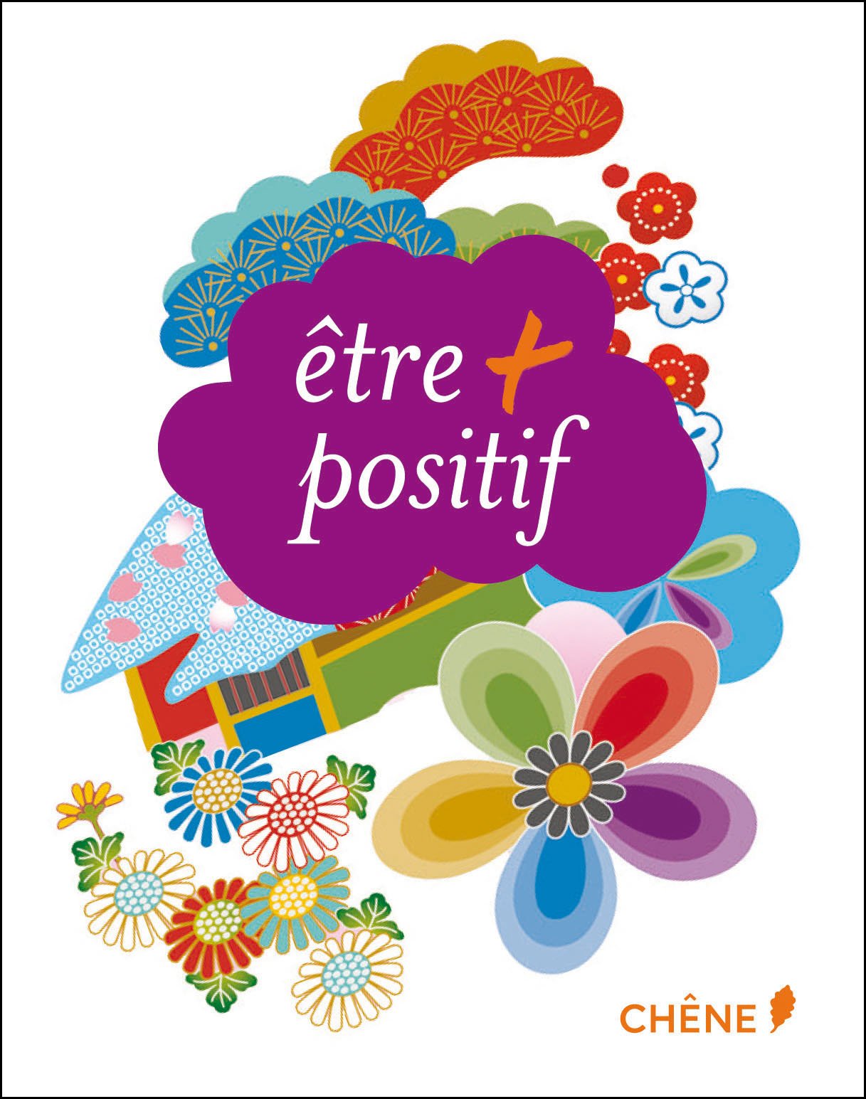 Etre + positif 9782812306716