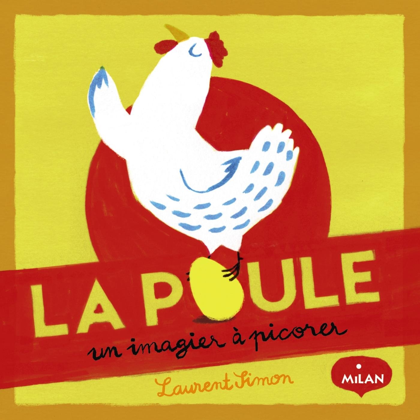 La poule: Un imagier à picorer 9782745974730