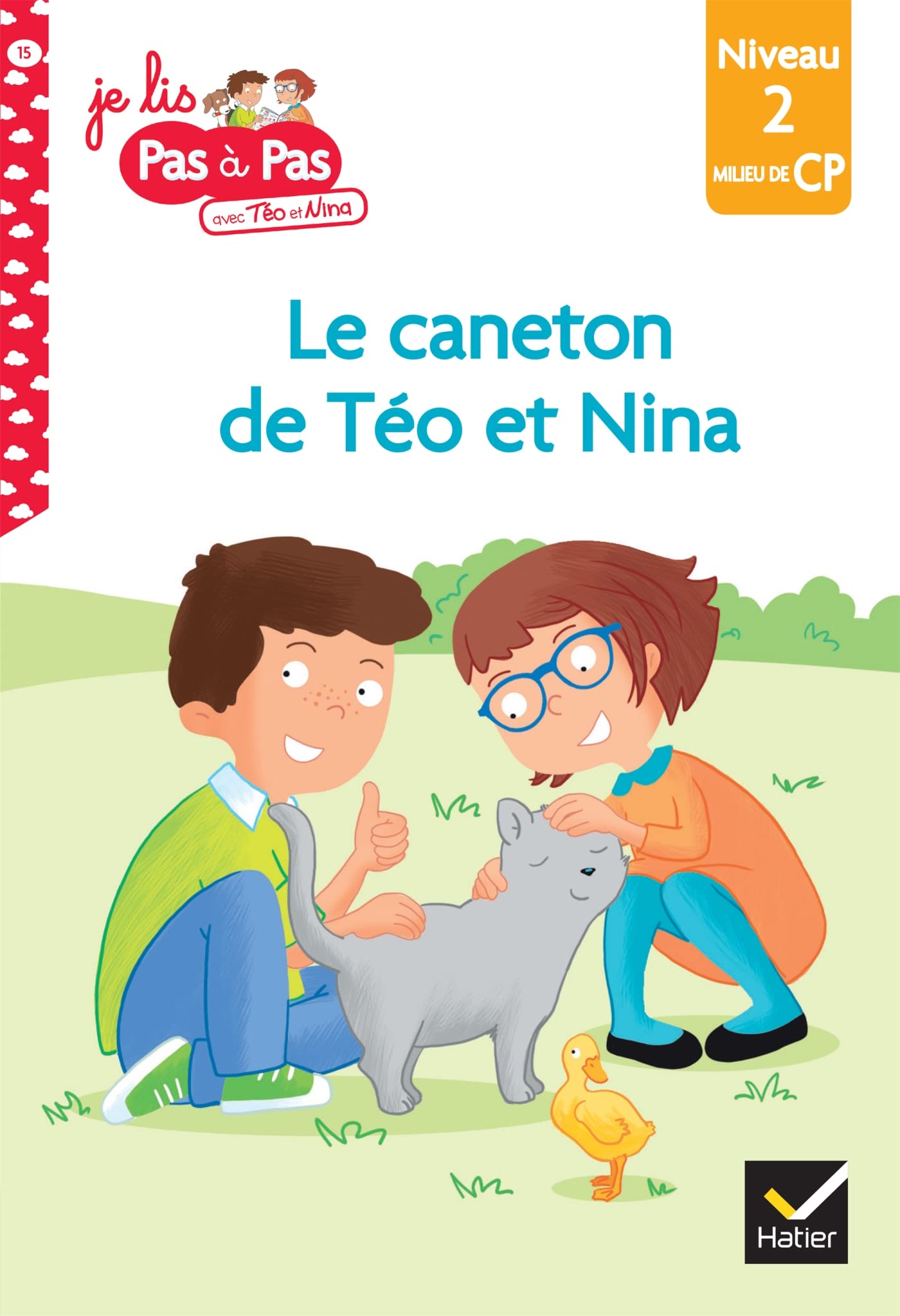 Téo et Nina CP Niveau 2 - Le caneton de Téo et Nina 9782401059238