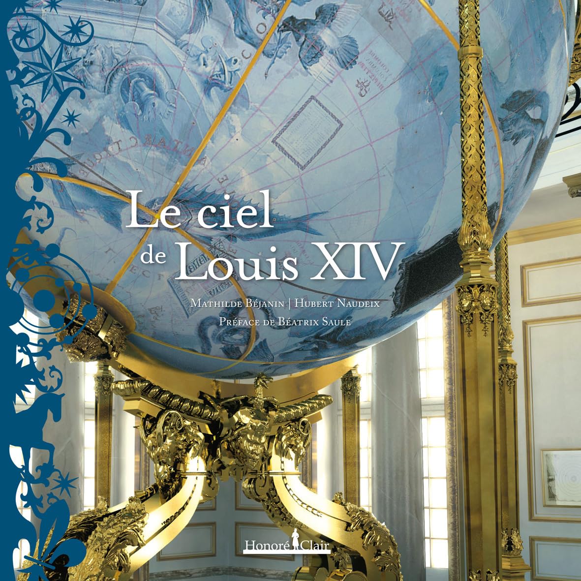 Le ciel de Louis XIV 9782918371021