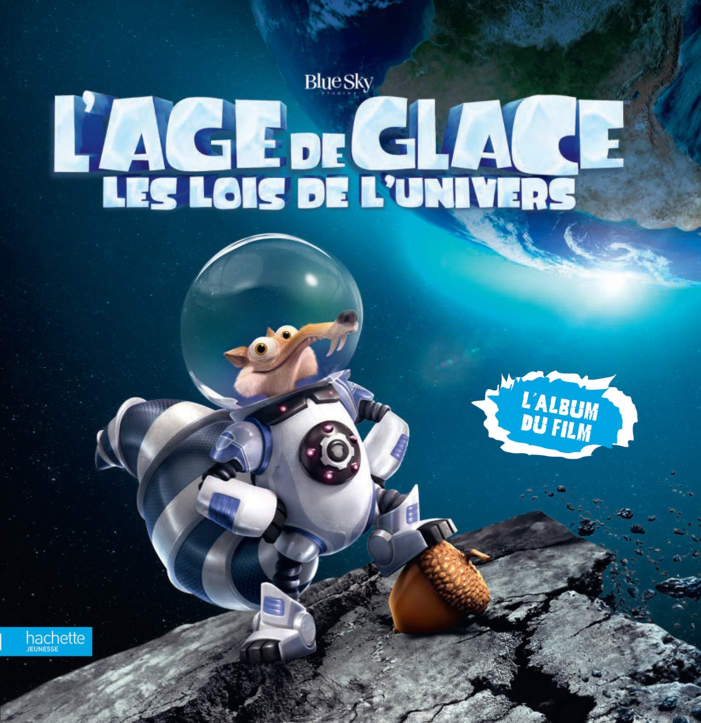 L'Age de glace: Les lois de l'univers 9782013213790