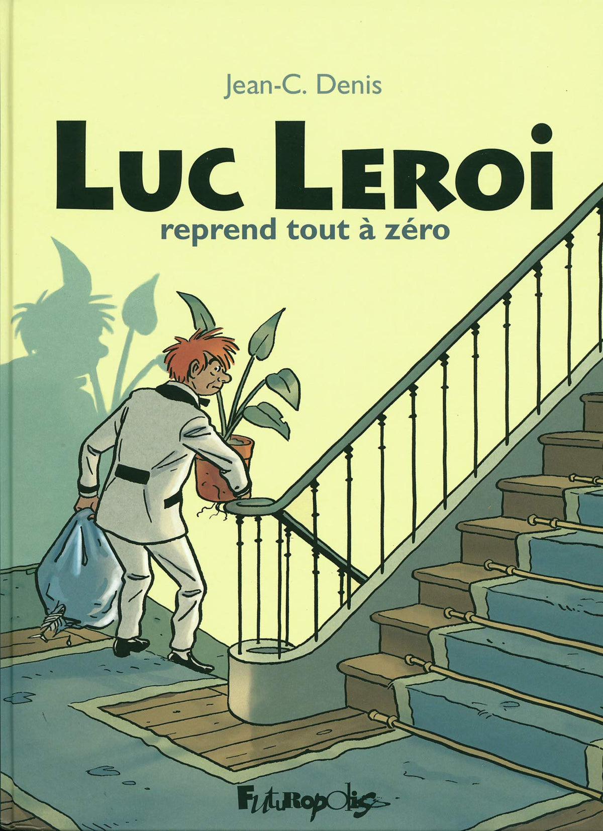 Luc Leroi reprend tout à zéro: L'intégrale 9782754808859