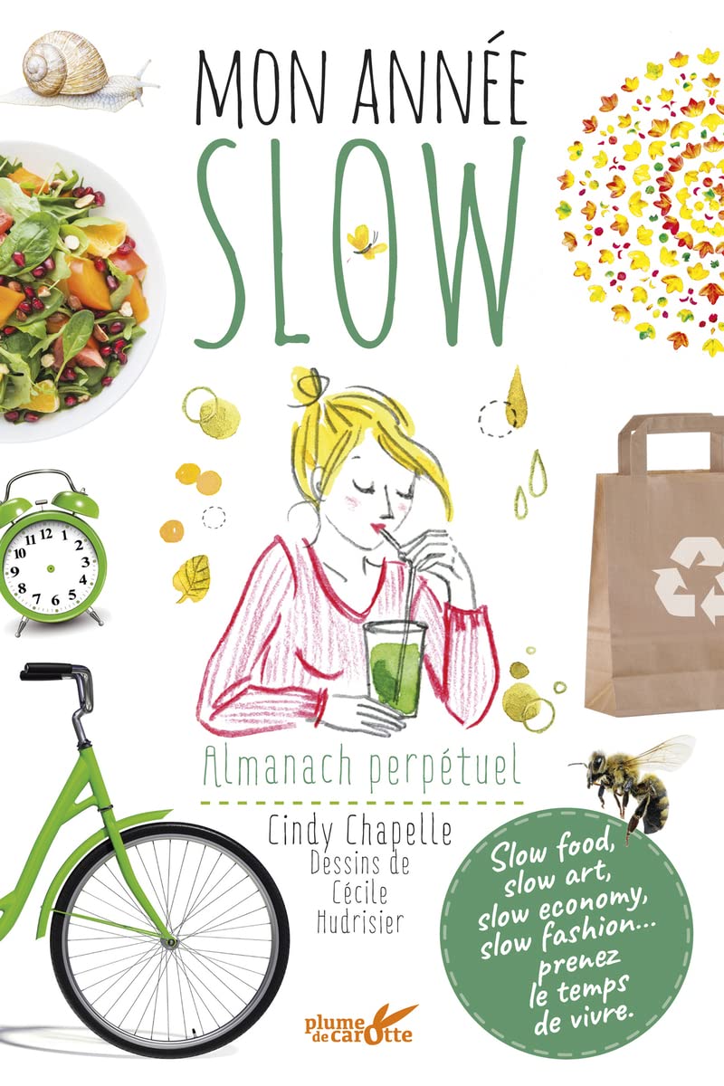 Mon année slow. Almanach perpétuel 9782366721058