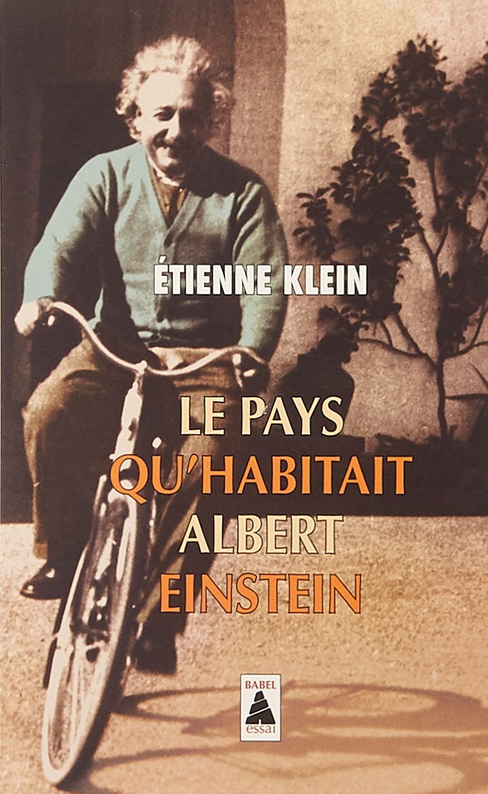 Le pays qu'habitait Albert Einstein 9782330103309