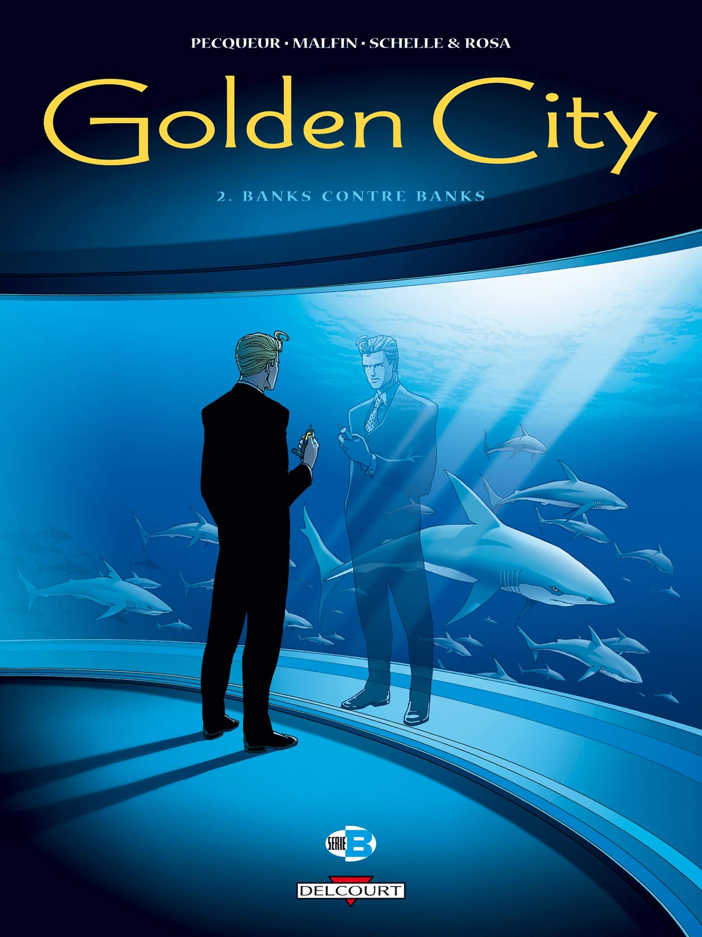 Golden City, tome 2 : Banks contre Banks 9782840554295