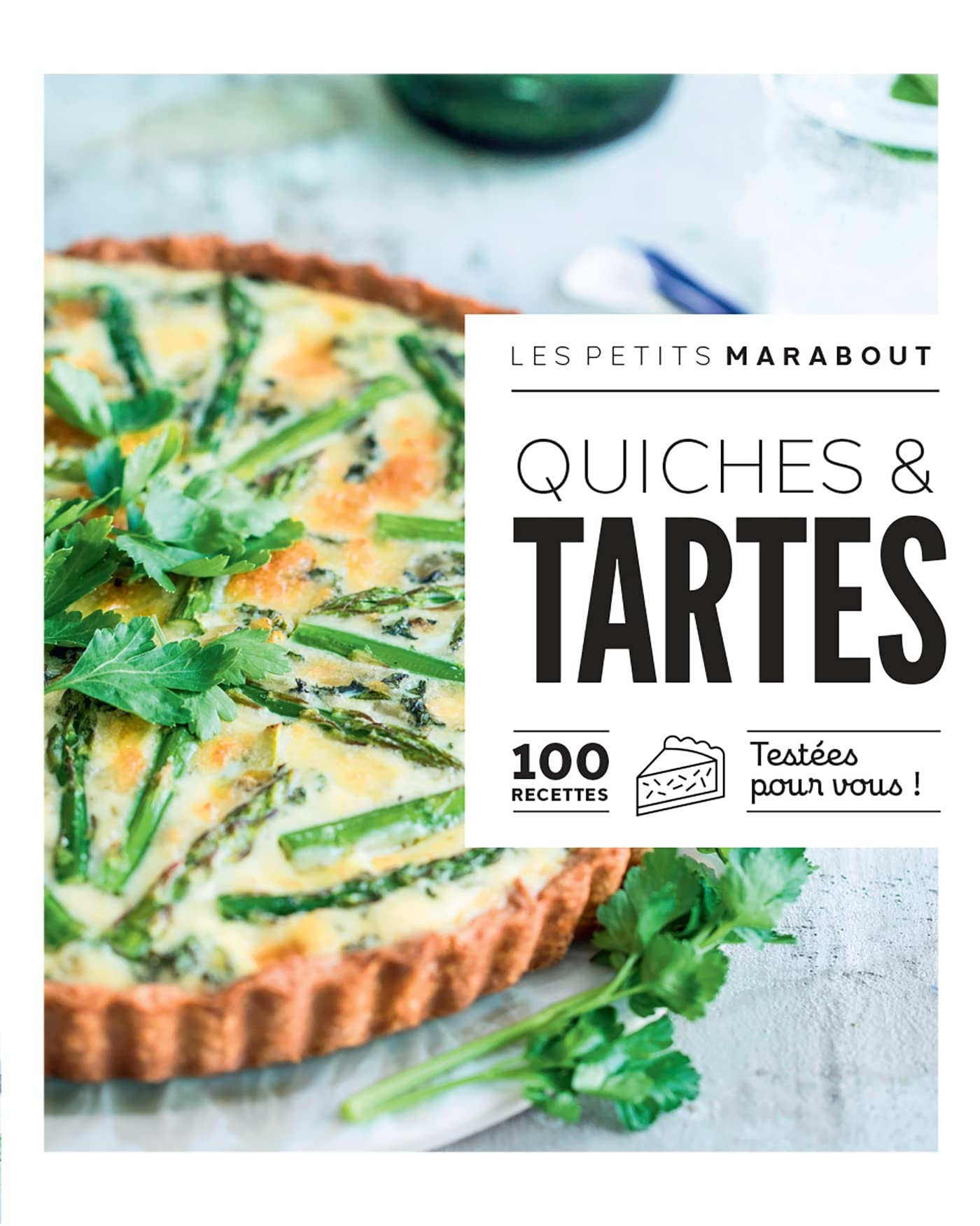 Les petits Marabout - Quiches et tartes 9782501175661