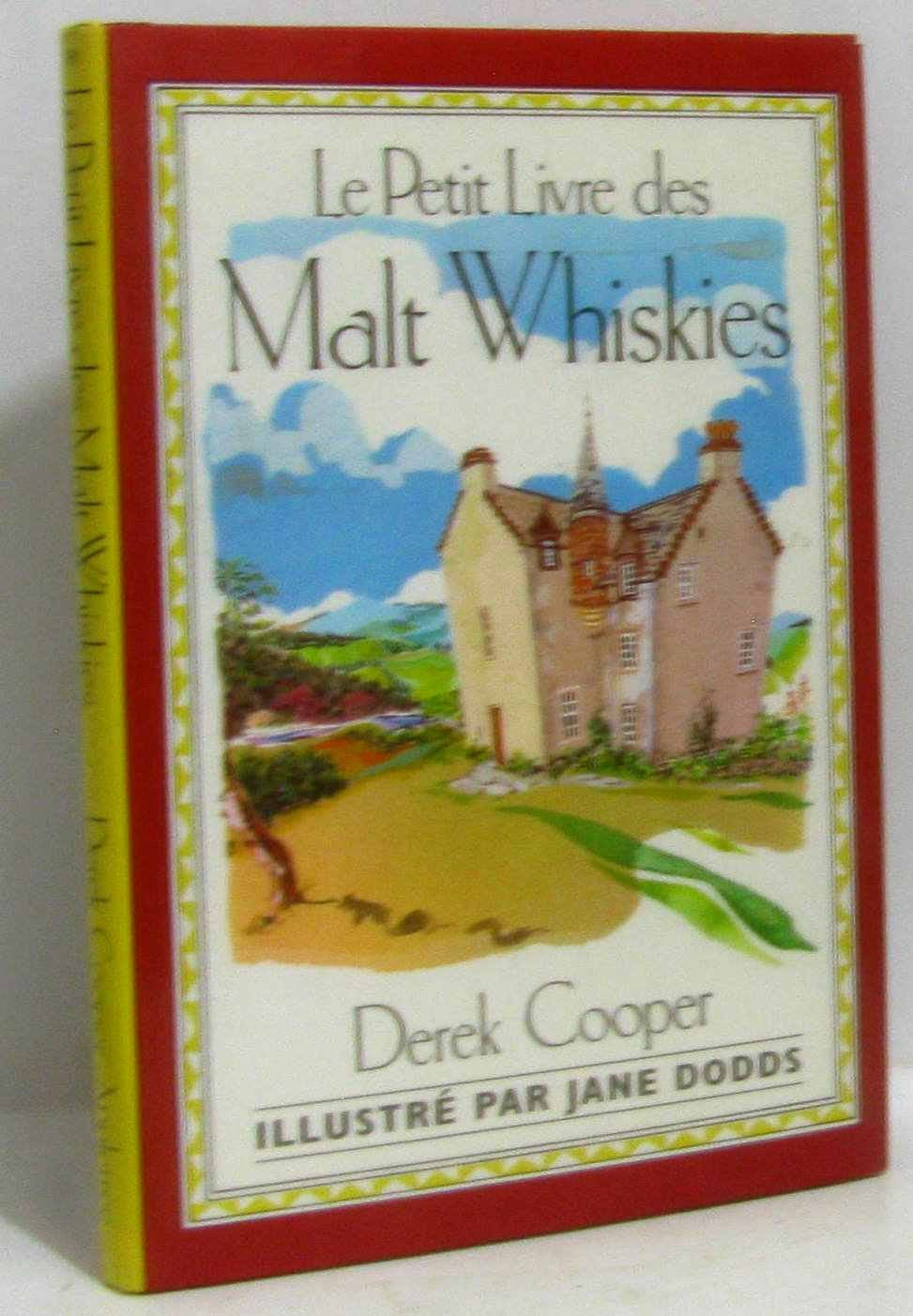 Le Petit Livre Des Malt Whiskies 9780862815233