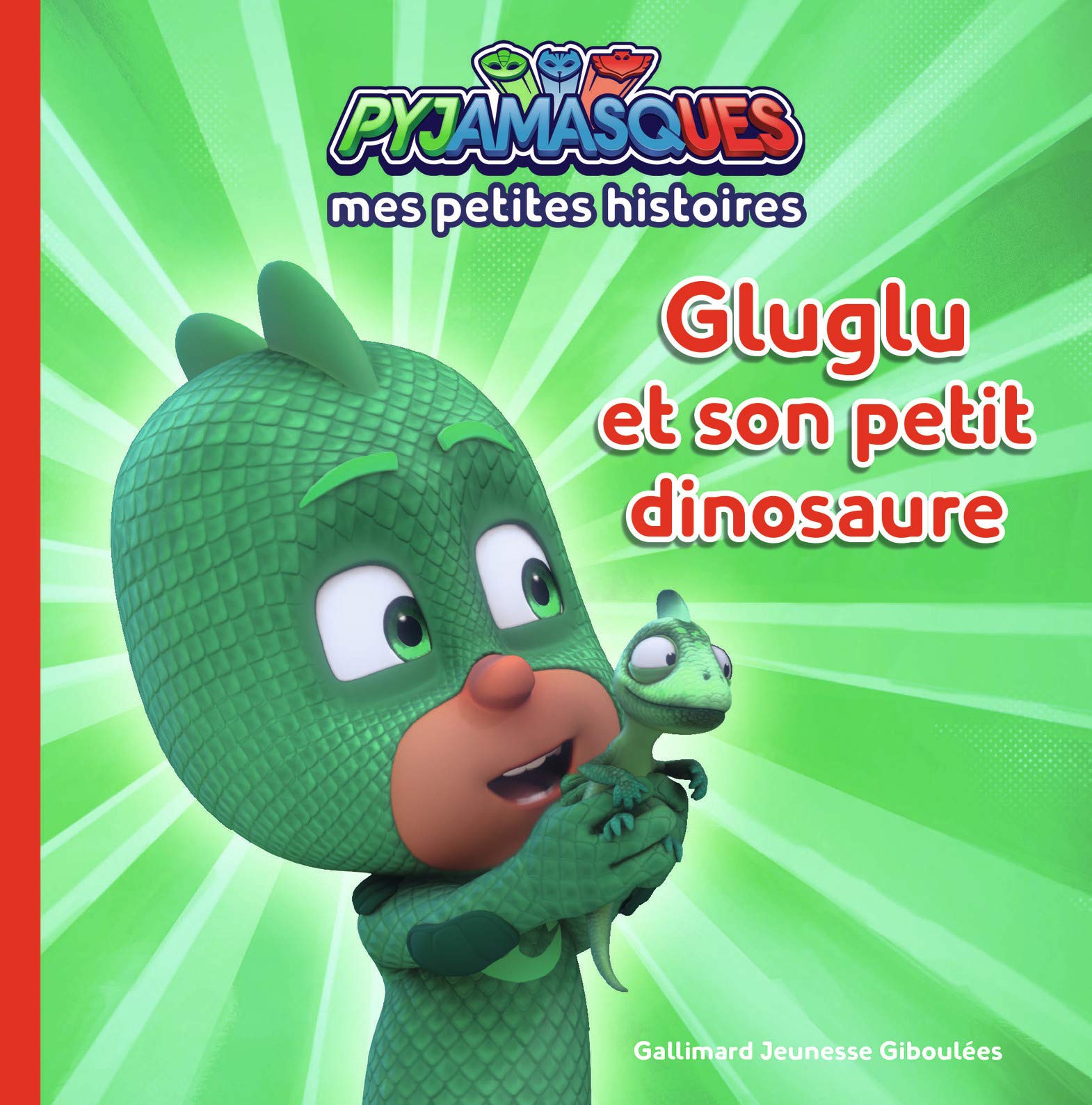 PYJAMASQUES - GLUGLU ET SON PETIT DINOSAURE 9782075151788