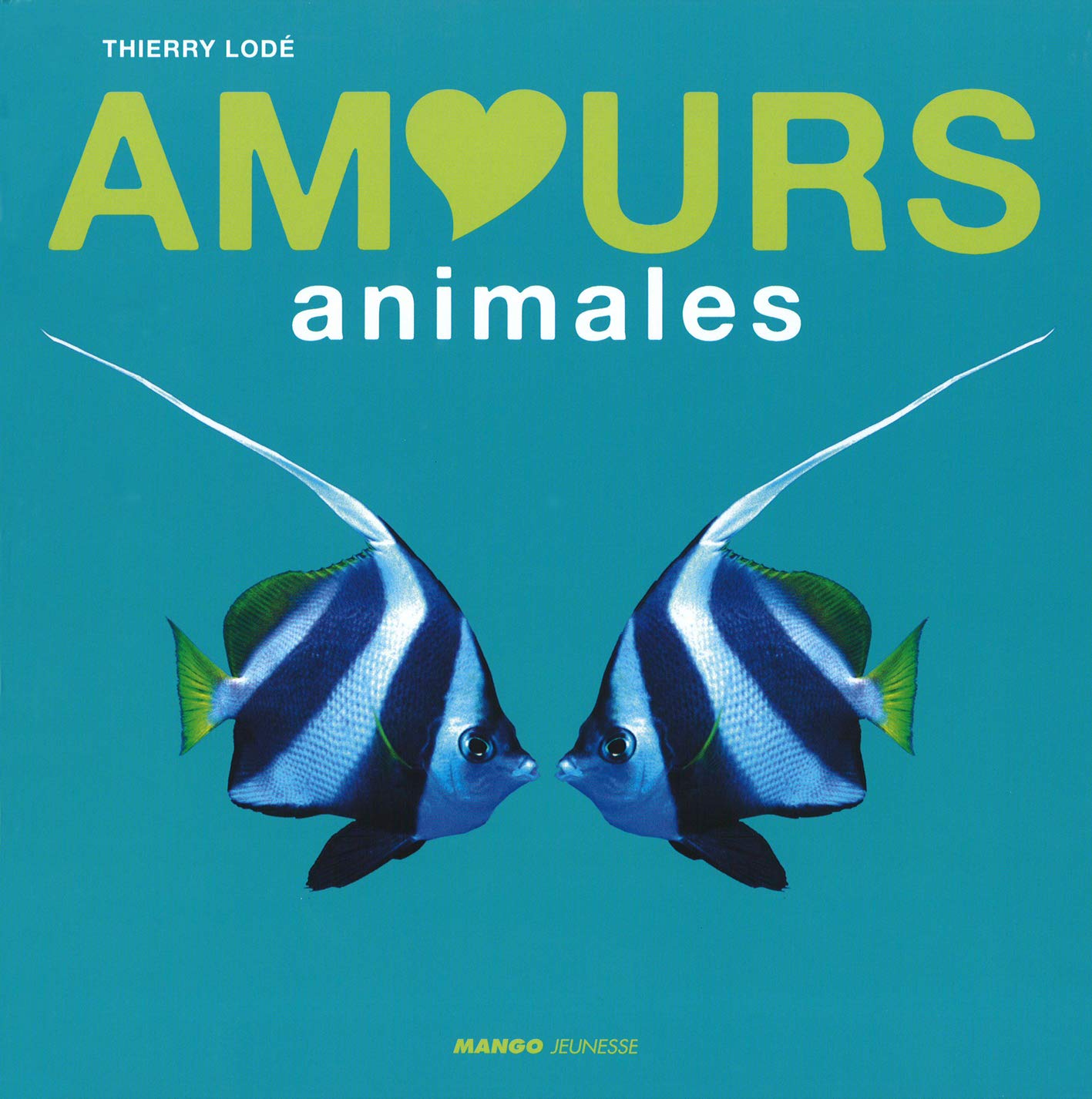 SEXE : AMOURS ANIMALES 9782740427651