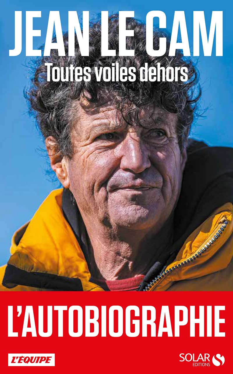 Jean Le Cam, Toutes voiles dehors 9782263177026