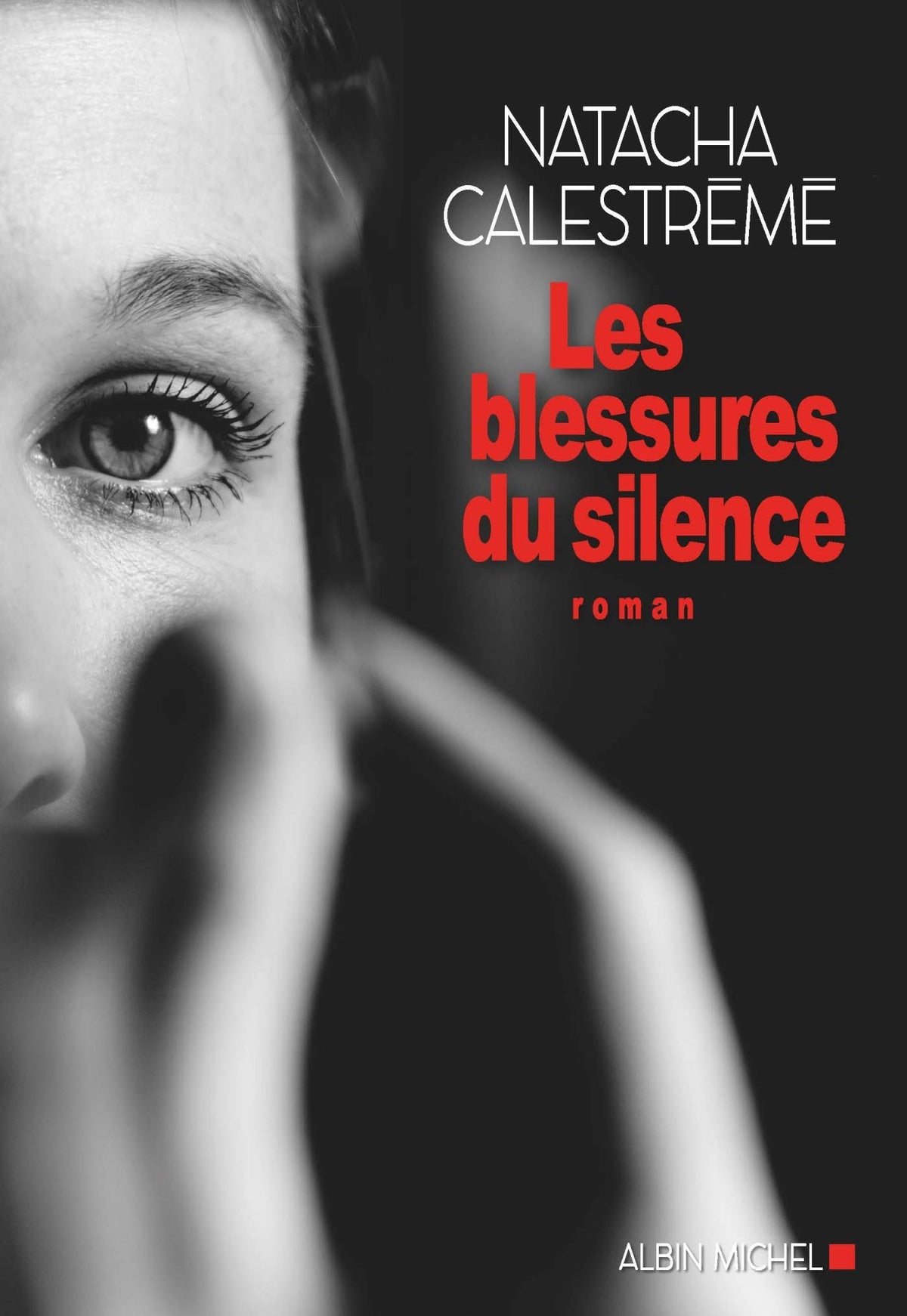 Les Blessures du silence 9782226435163
