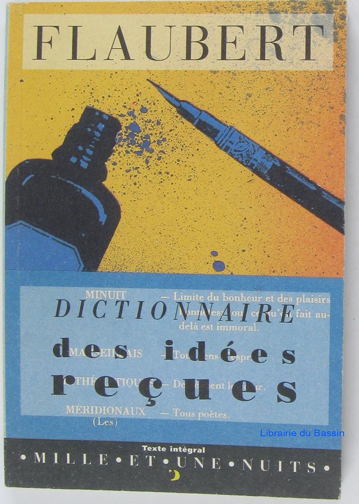 Dictionnaire des idées reçues 9782910233204