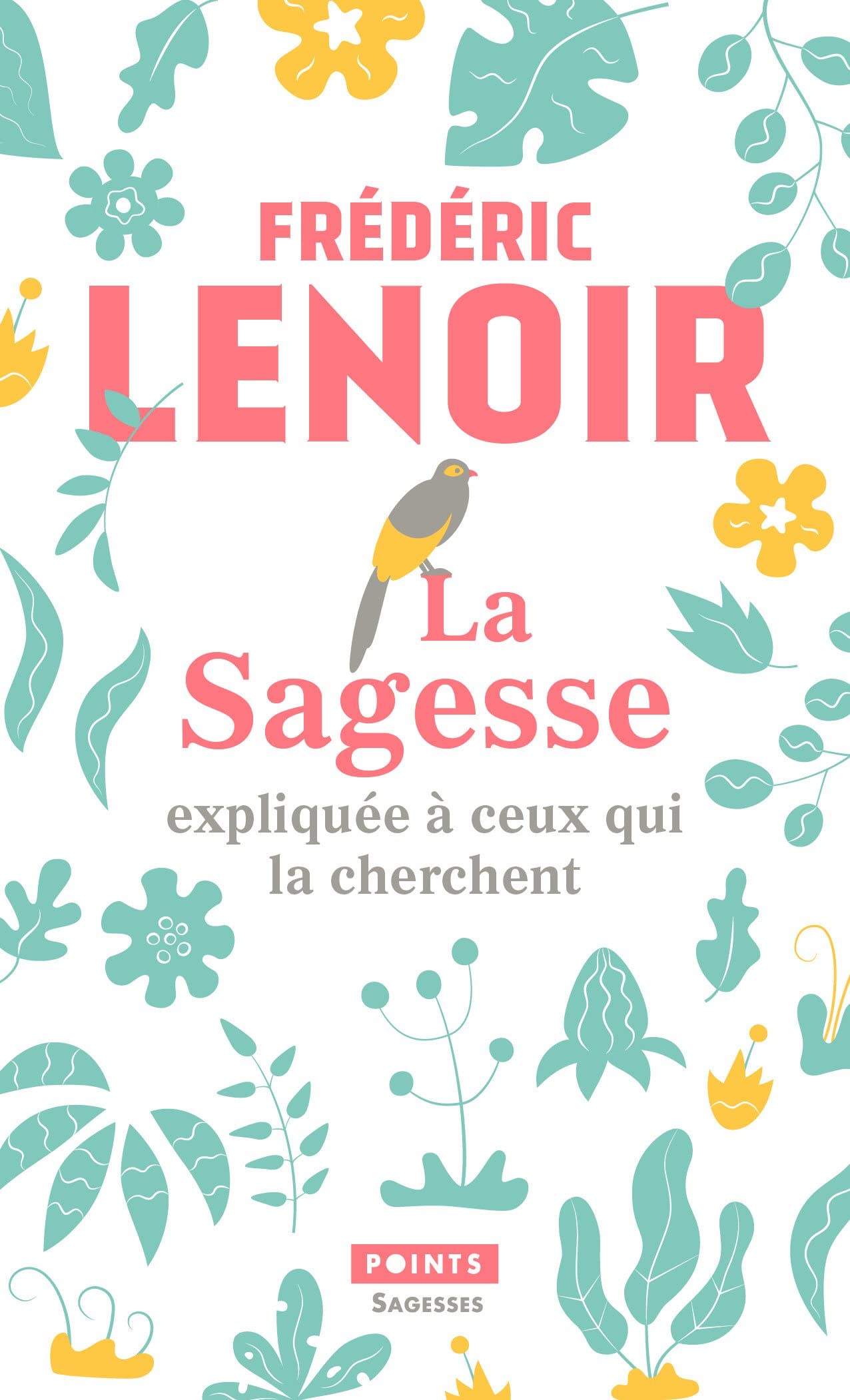 La Sagesse expliquée à ceux qui la cherchent 9782757887073