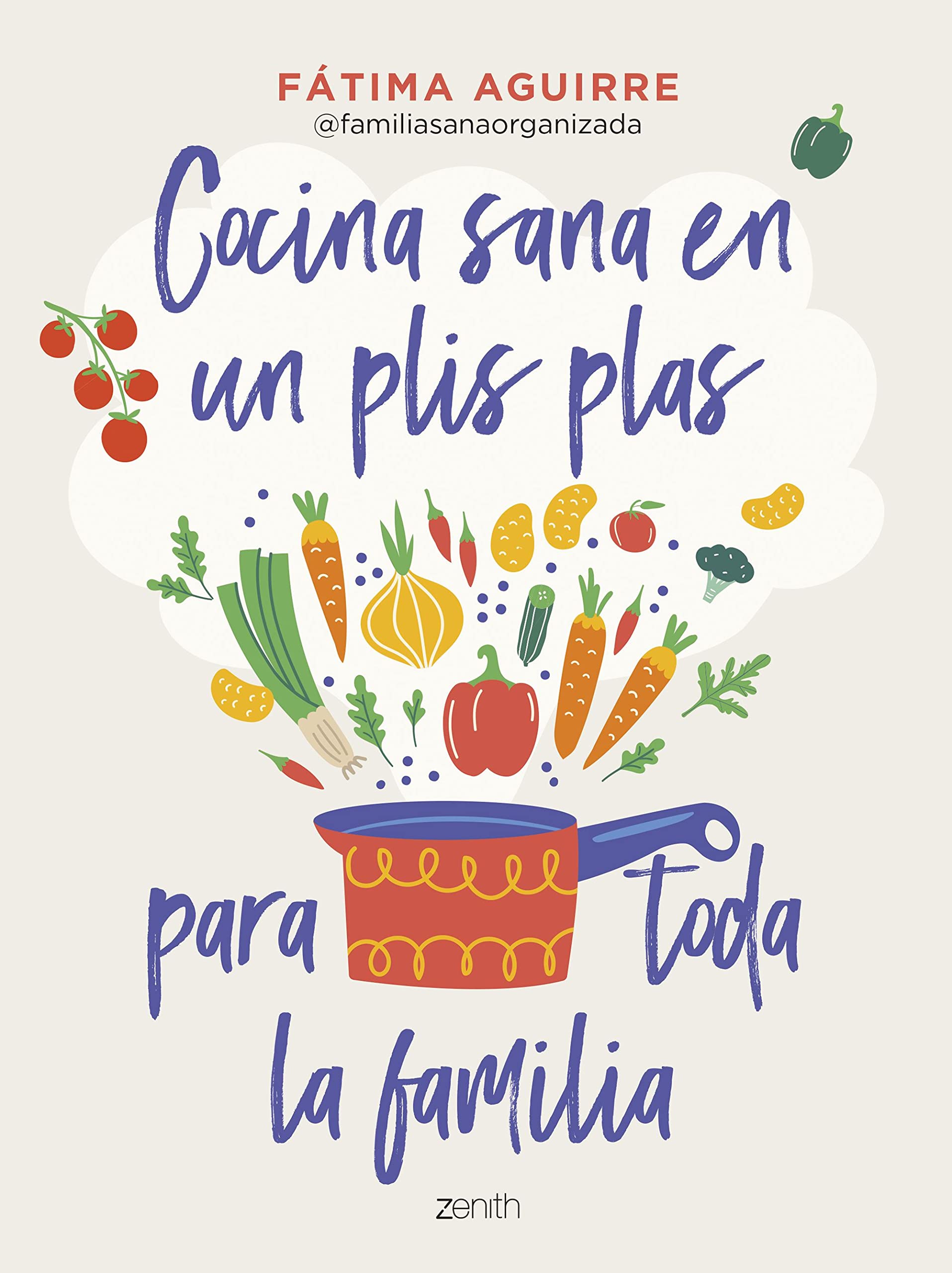 Cocina sana en un plis plas para toda la familia 9788408255024