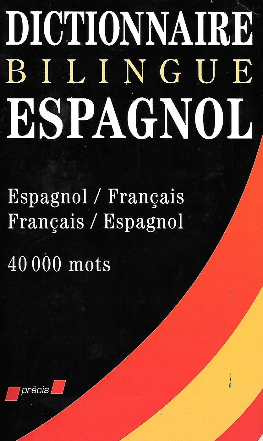 Dictionnaire Bilingue Espagnol. 9782237000022