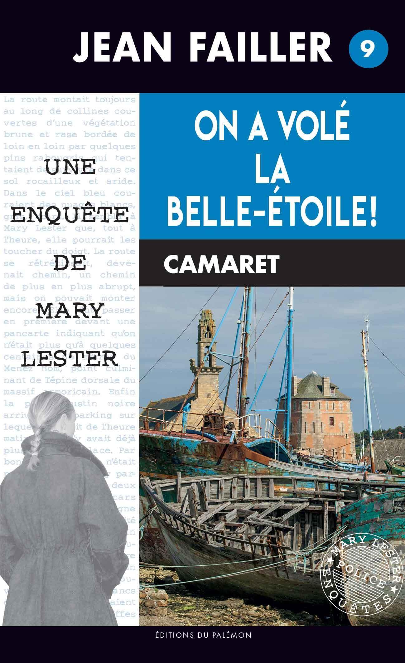 Les Enquêtes de Marie Lester,tome 9 :On a volé la Belle-Etoile! 9782907572194