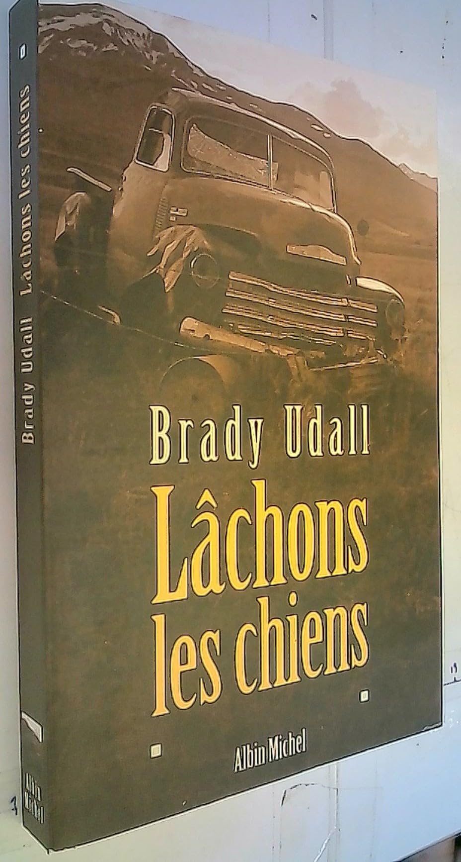 Lâchons les chiens 9782226104533