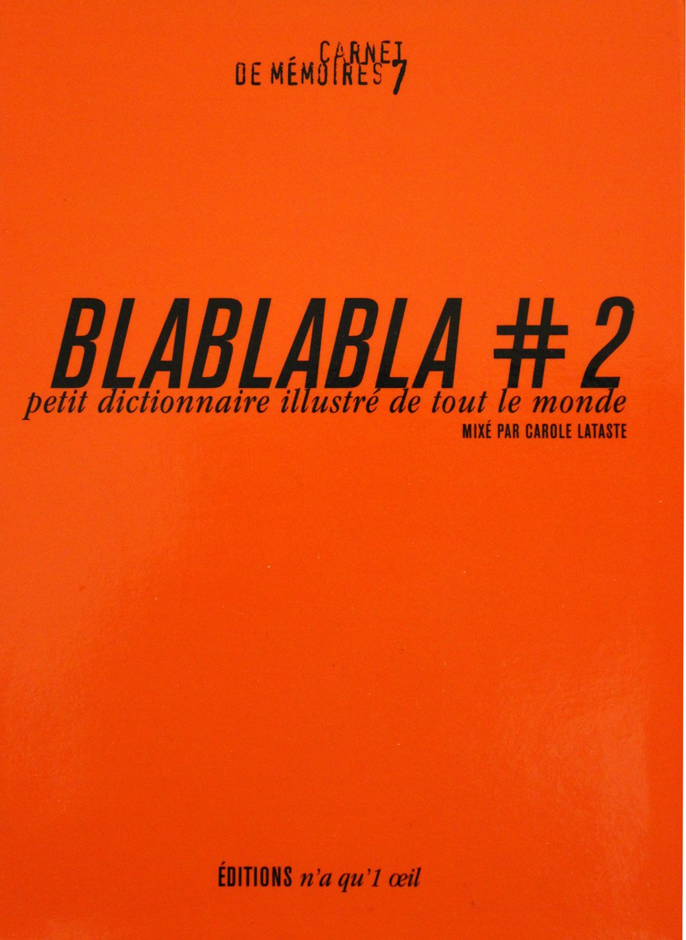 Blablabla # 2, petit dictionnaire illustré de tout le monde 9782913154384