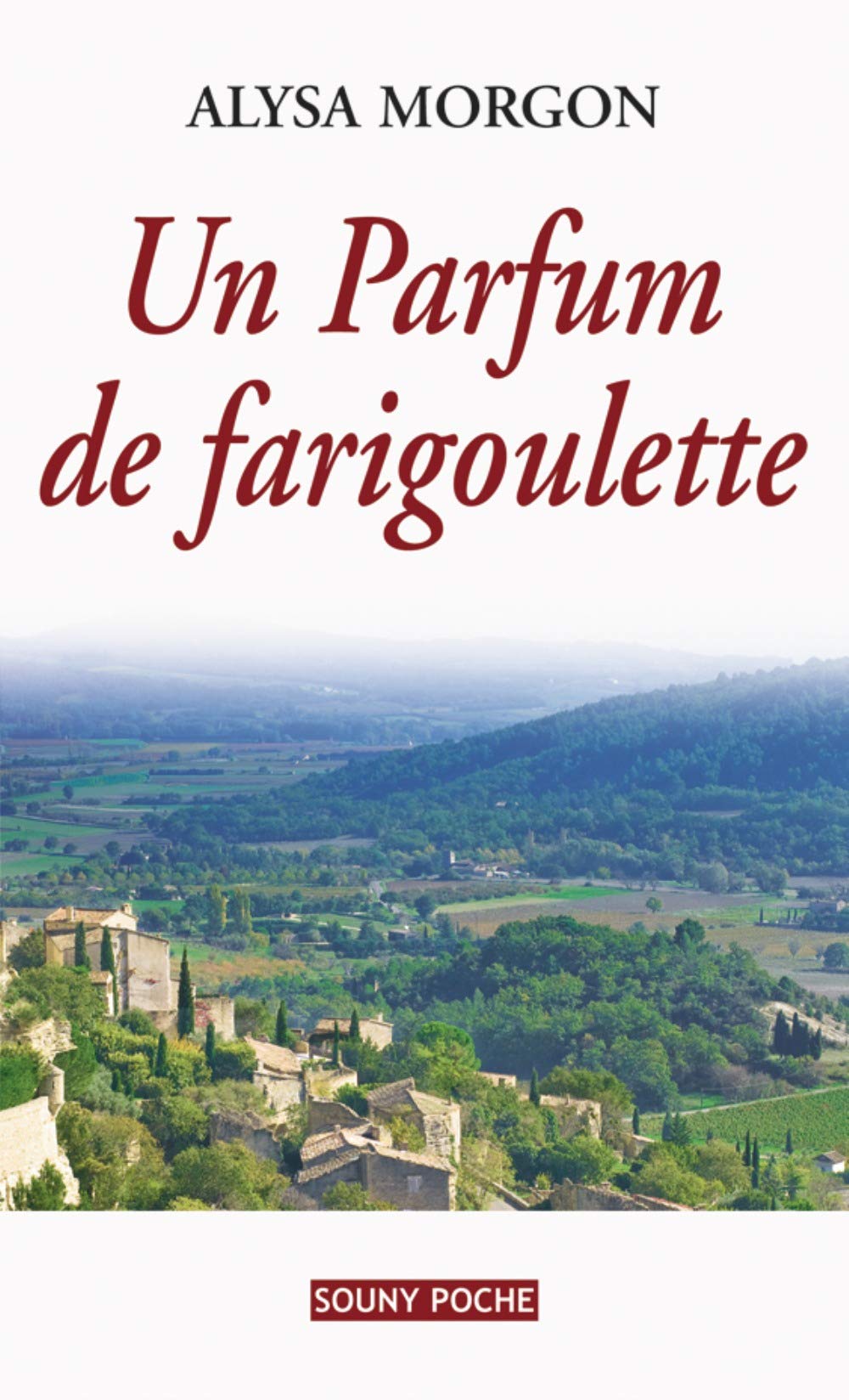 Parfum de Farigoulette (Poche) - 73 9782848864877