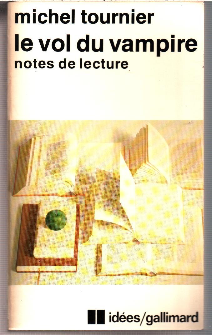 Le Vol du vampire: Notes de lecture 9782070354856