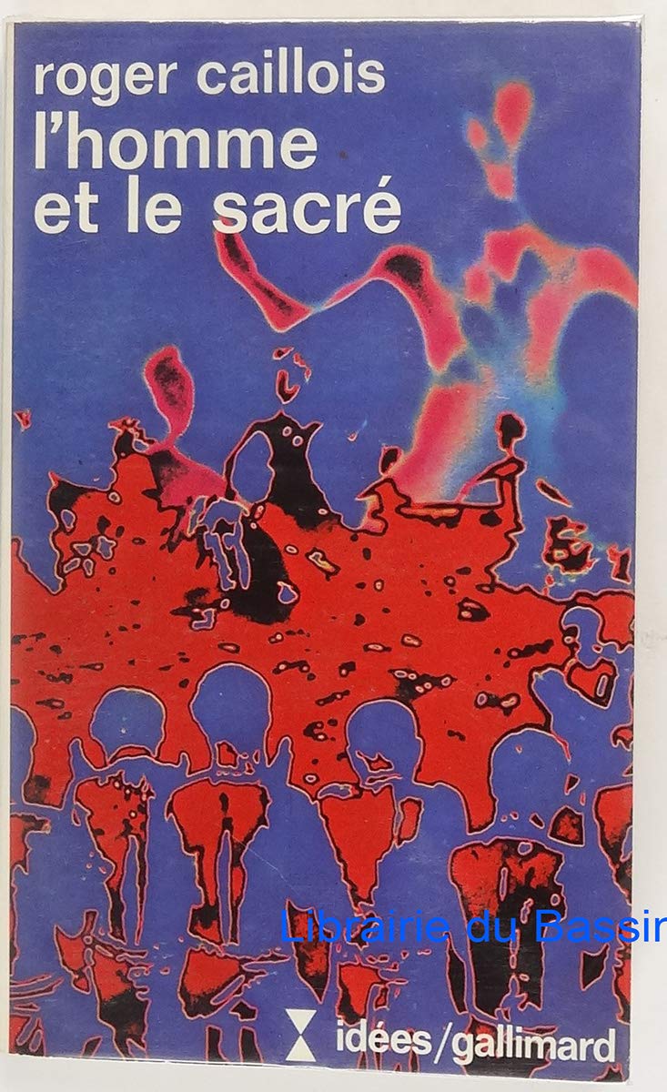 L'homme et le sacré... 9782070353576