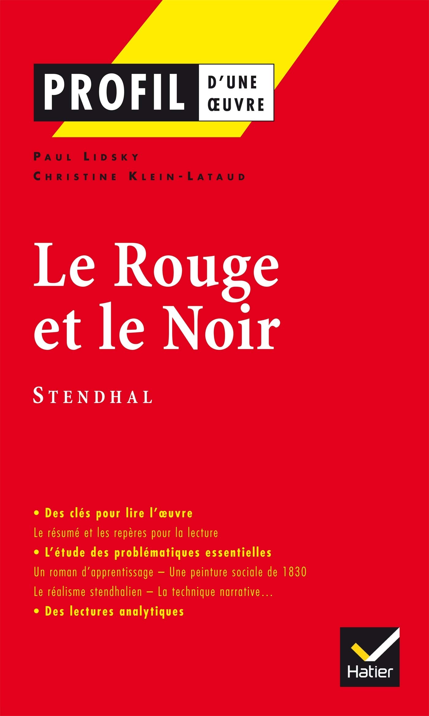 Profil d'une oeuvre : Le rouge et le noir, chronique de 1830, Stendhal 9782218739415