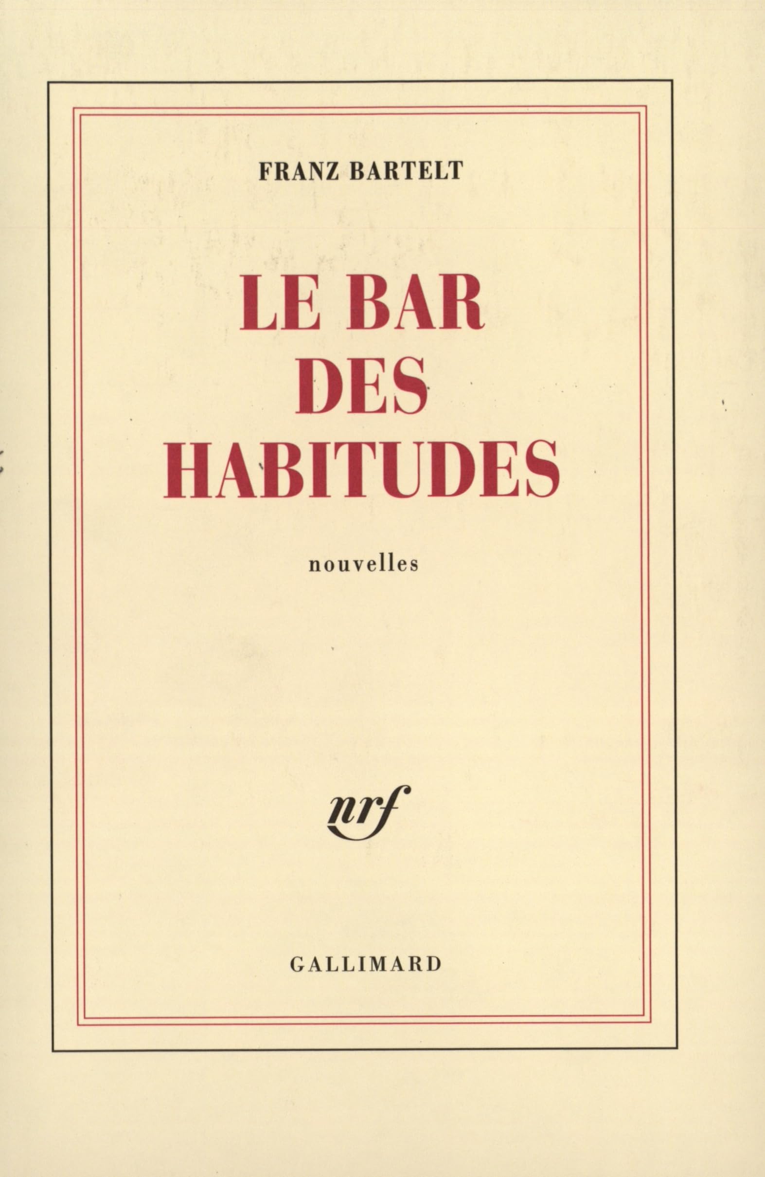 Le bar des habitudes 9782070775712