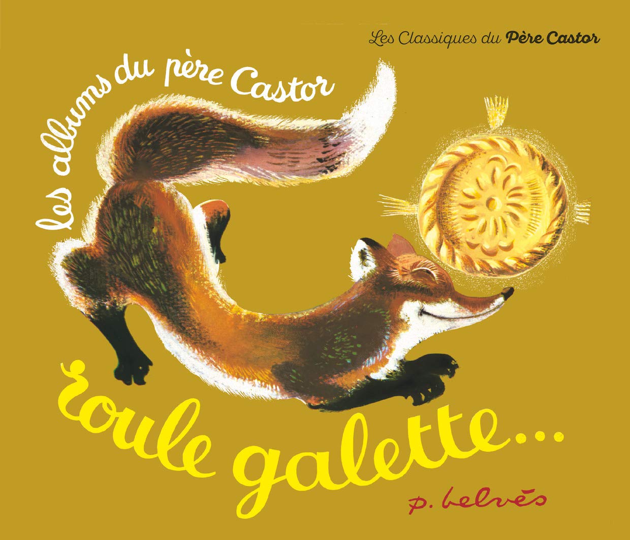 Roule Galette (Les Albums du Père Castor) 9782081601123