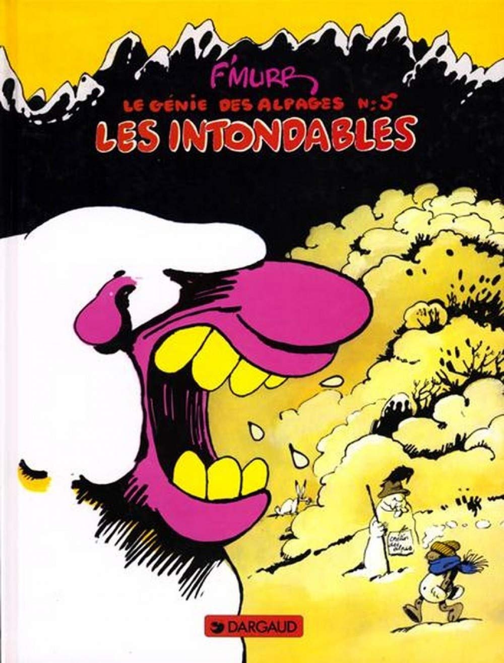 Le Génie des alpages, tome 5 : Les intondables 9782205015966