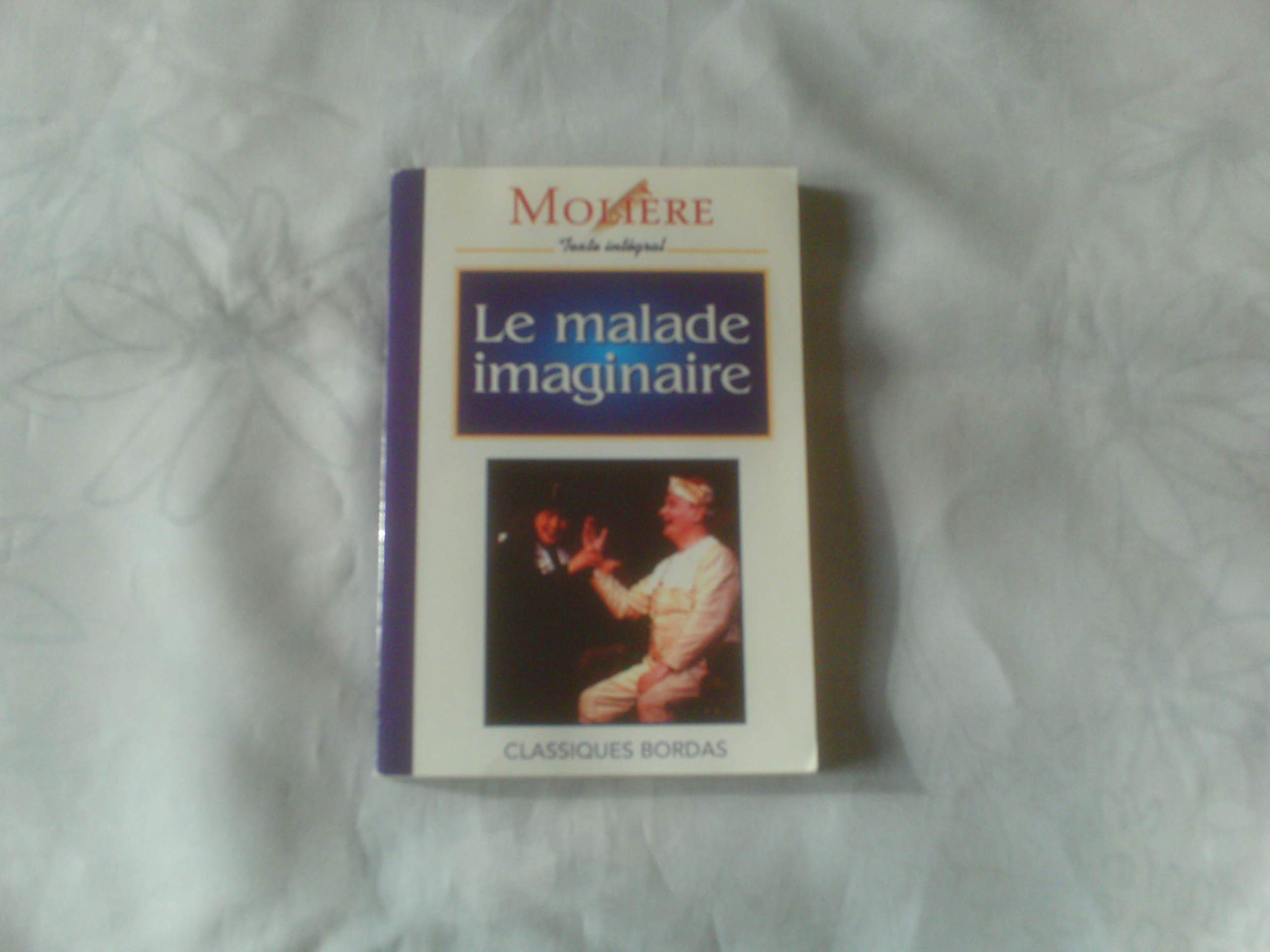 MOLIERE/CB MALAD.IMAGIN. (Ancienne Edition) 9782040280055