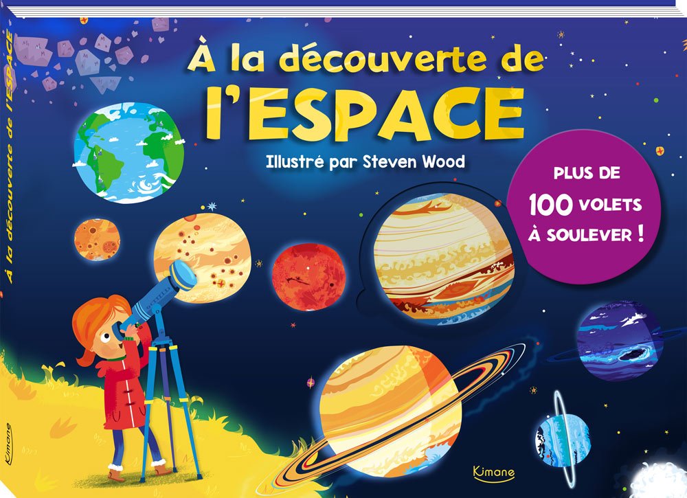 À LA DÉCOUVERTE DE L'ESPACE (COLL. LIVRES 100 VOLETS) 9782368083932