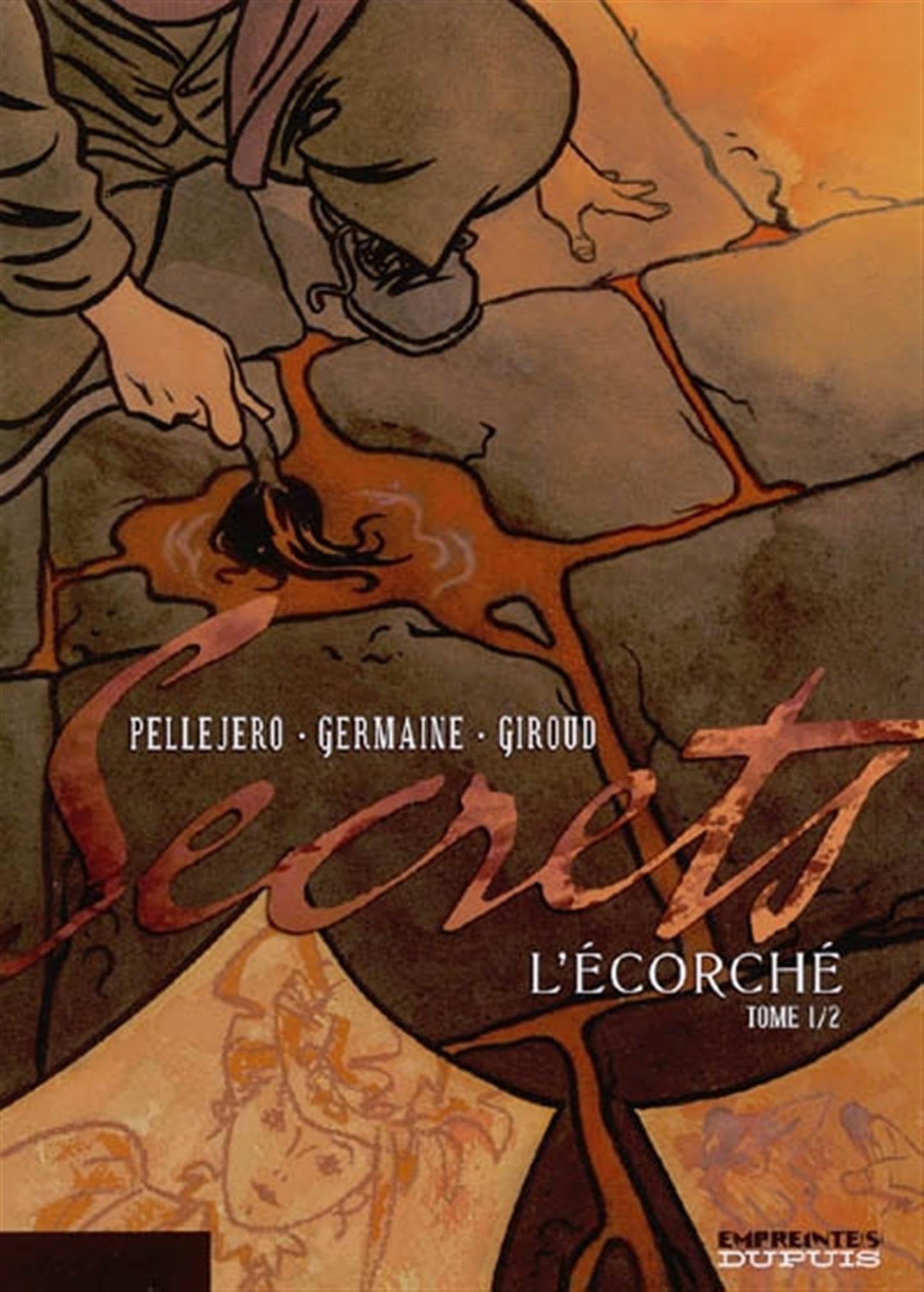 Secrets, L'Écorché - Tome 1 9782800137575