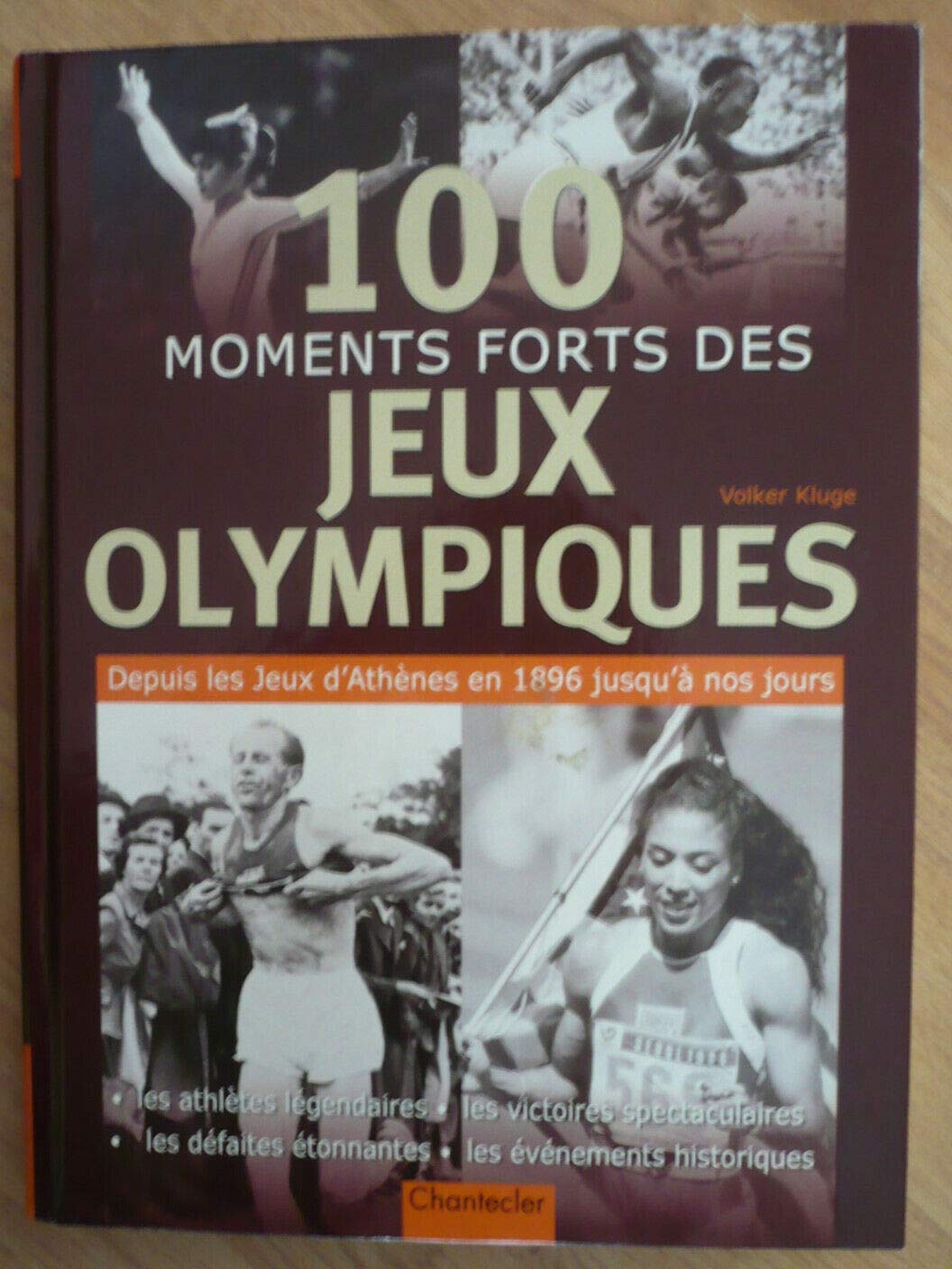 100 Moments forts des Jeux Olympiques 9782803440832