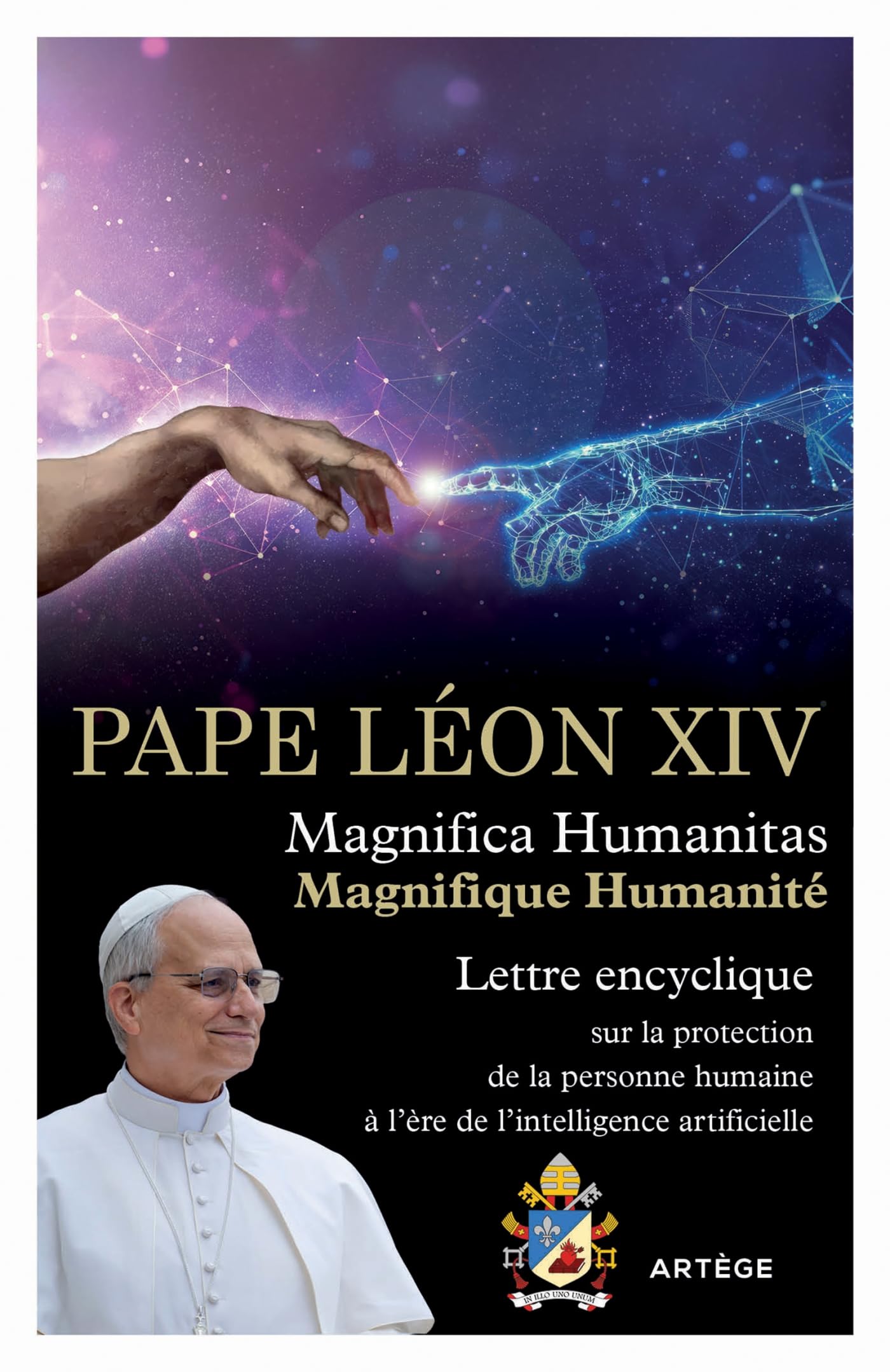 Magnifica Humanitas - Magnifique Humanité: Encyclique sur la protection de la personne humaine à l'ère de l'intelligence artificielle 9791033617624