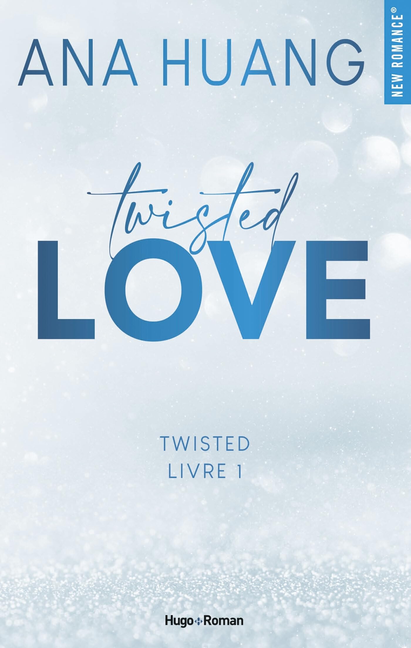 Twisted Love - Tome 1: Love 9782755670356