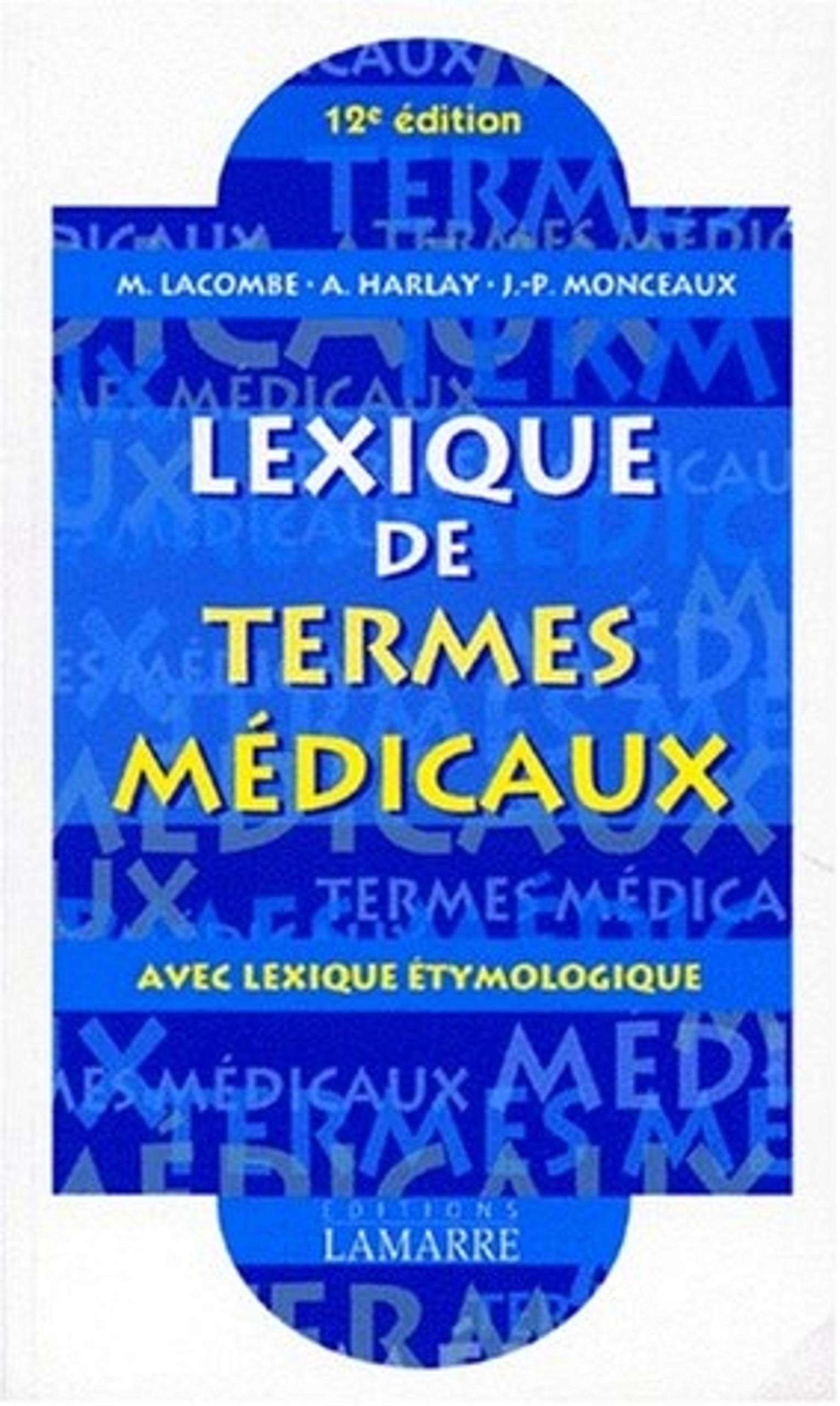 LEXIQUE DE TERMES MEDICAUX 9782850302503